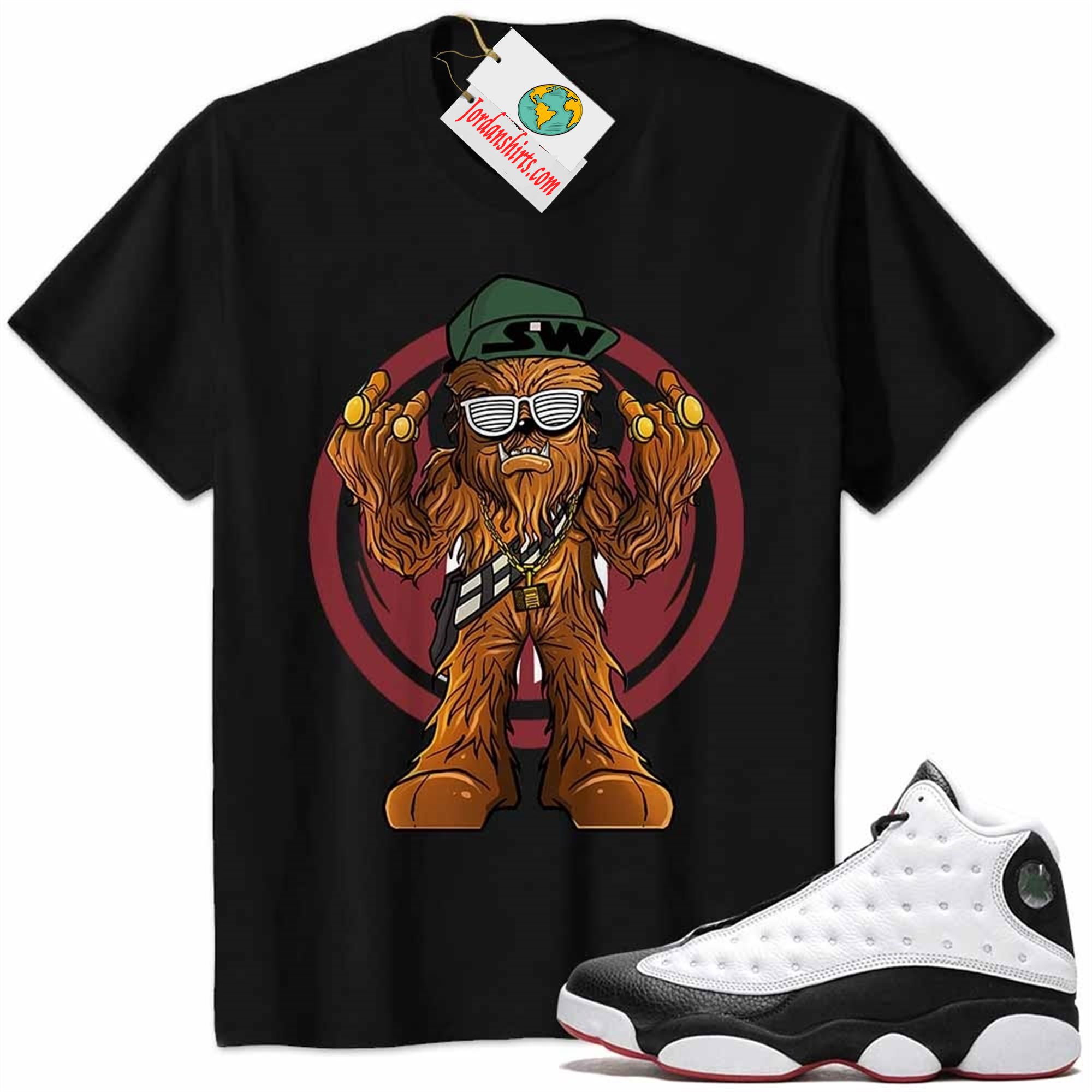 Jordan 13 Shirt, Gangster Chewbacca Stars War Black Air Jordan 13 He Got Game 13s Plus Size Up To 5xl