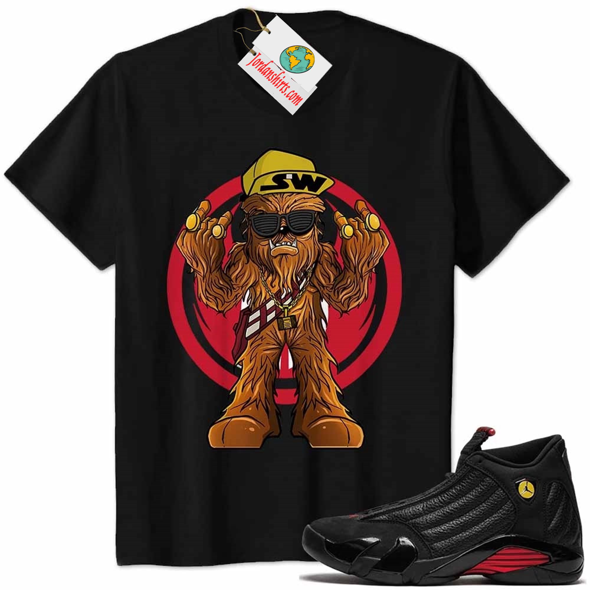 Jordan 14 Shirt, Gangster Chewbacca Stars War Black Air Jordan 14 Last Shot 14s Plus Size Up To 5xl