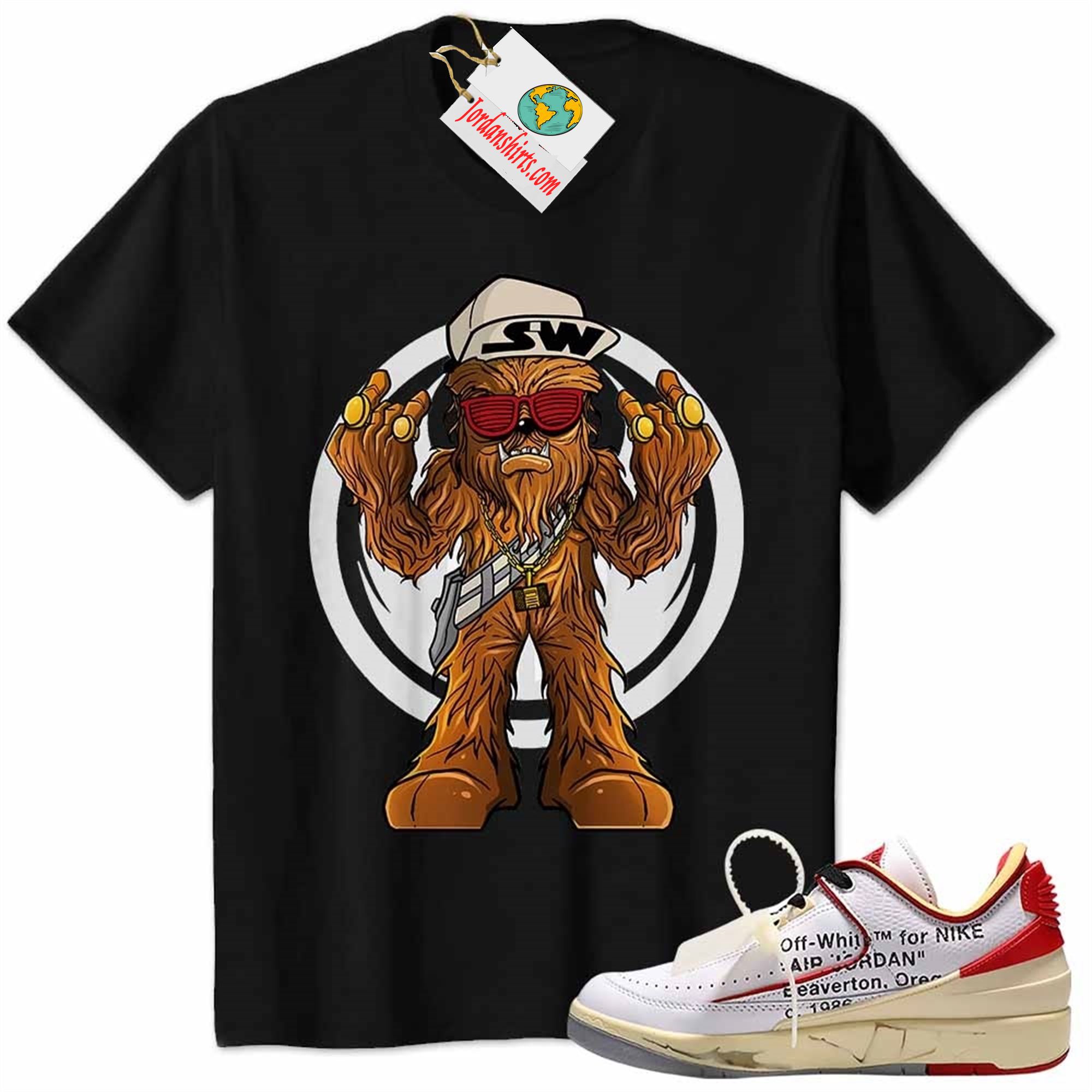 Jordan 2 Shirt, Gangster Chewbacca Stars War Black Air Jordan 2 Low White Red Off-white 2s Full Size Up To 5xl