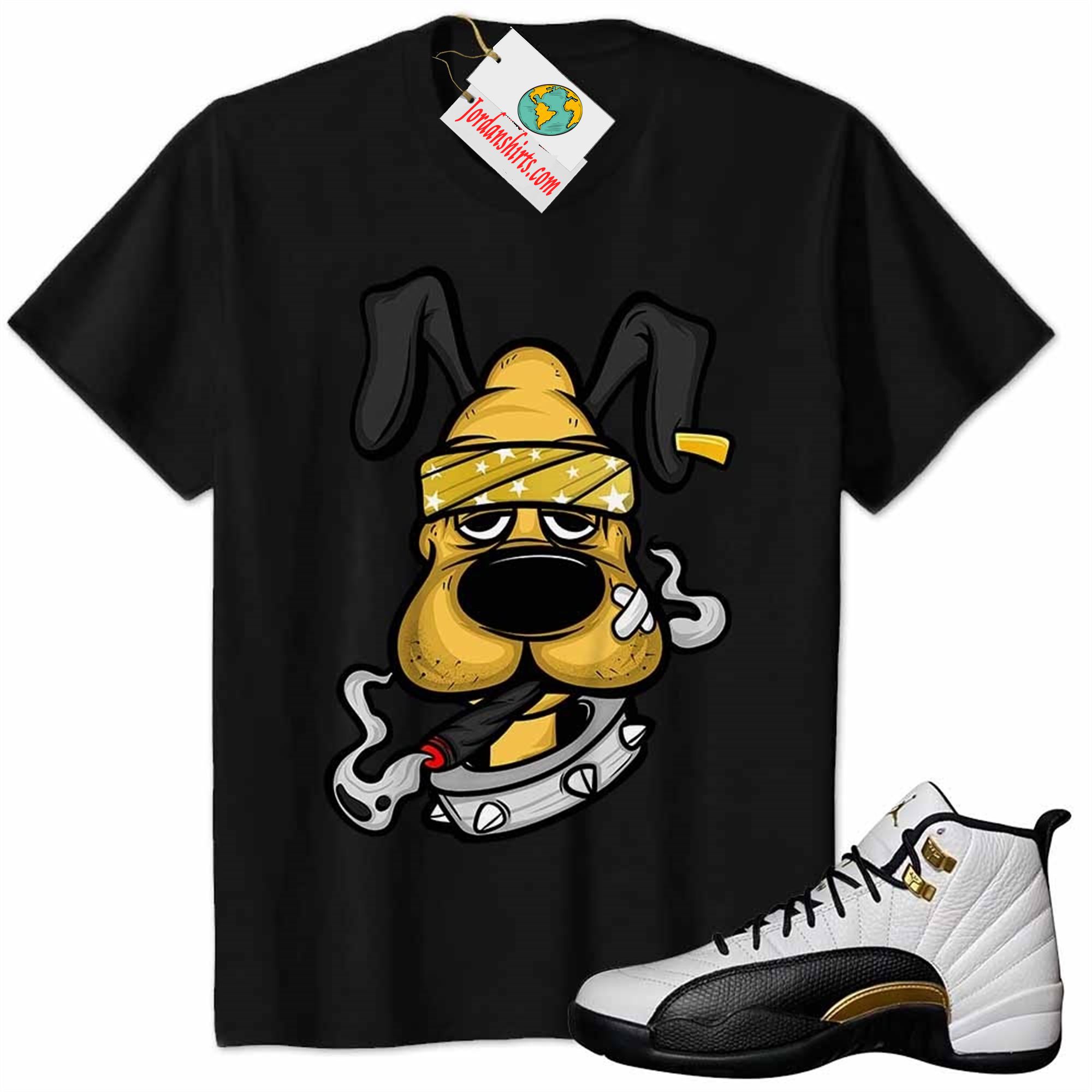 Jordan 12 Shirt, Gangster Pluto Smoke Weed Black Air Jordan 12 Royalty 12s Plus Size Up To 5xl