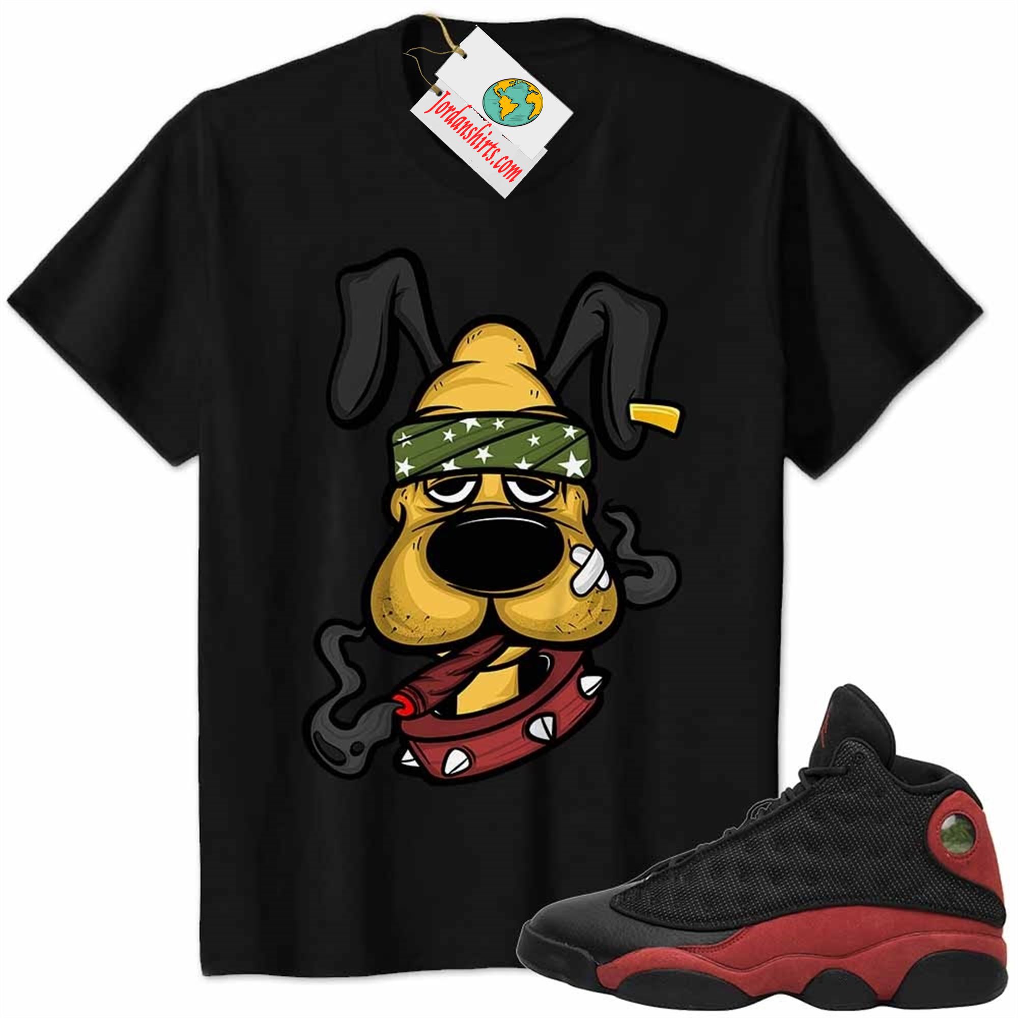 Jordan 13 Shirt, Gangster Pluto Smoke Weed Black Air Jordan 13 Bred 13s Full Size Up To 5xl