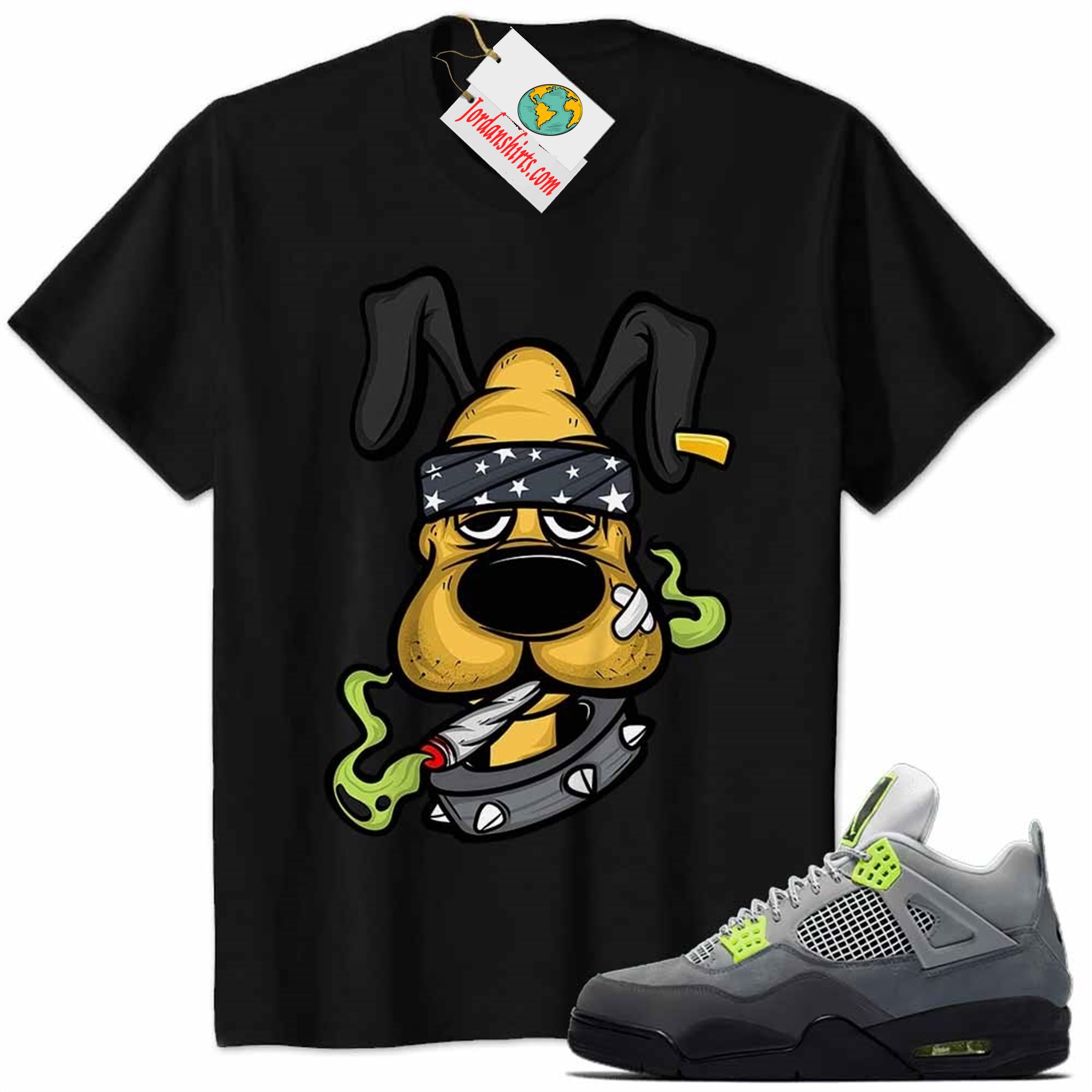 Jordan 4 Shirt, Gangster Pluto Smoke Weed Black Air Jordan 4 Neon 95 4s Plus Size Up To 5xl