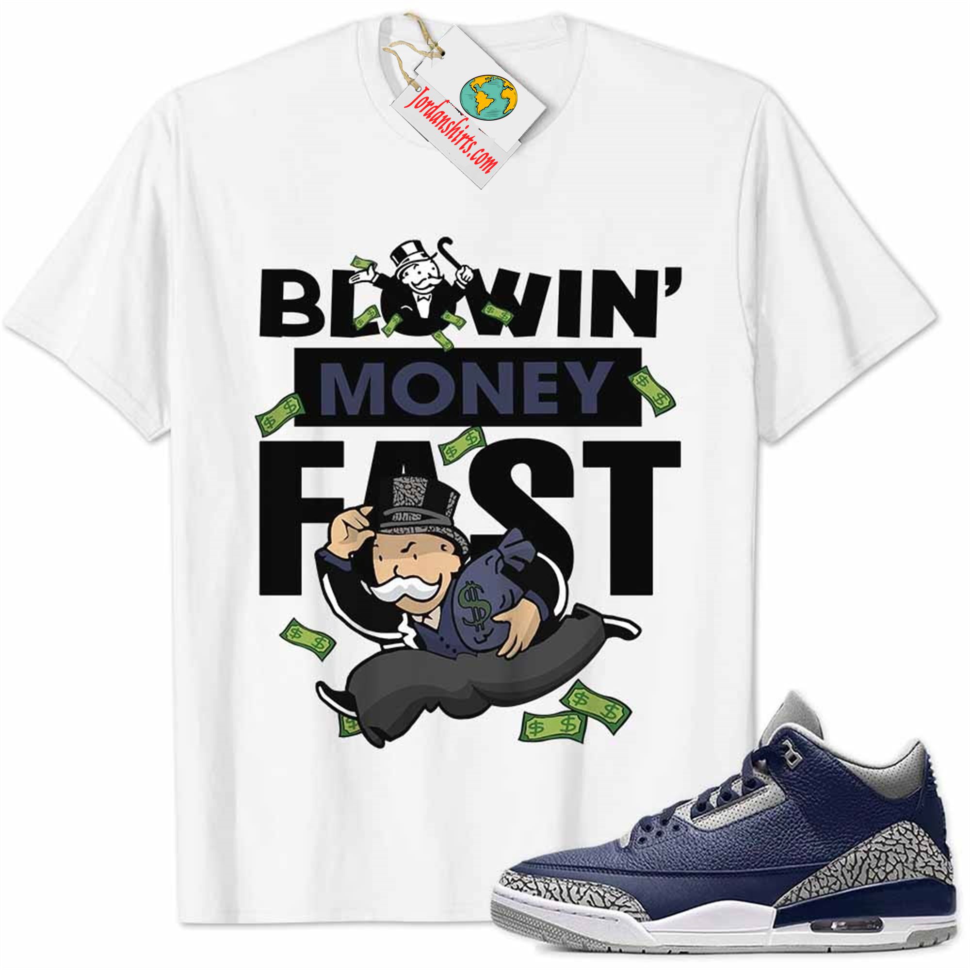 Jordan 3 Shirt, Georgetown Midnight Navy 3s Shirt Blowin Money Fast Mr Monopoly White Full Size Up To 5xl