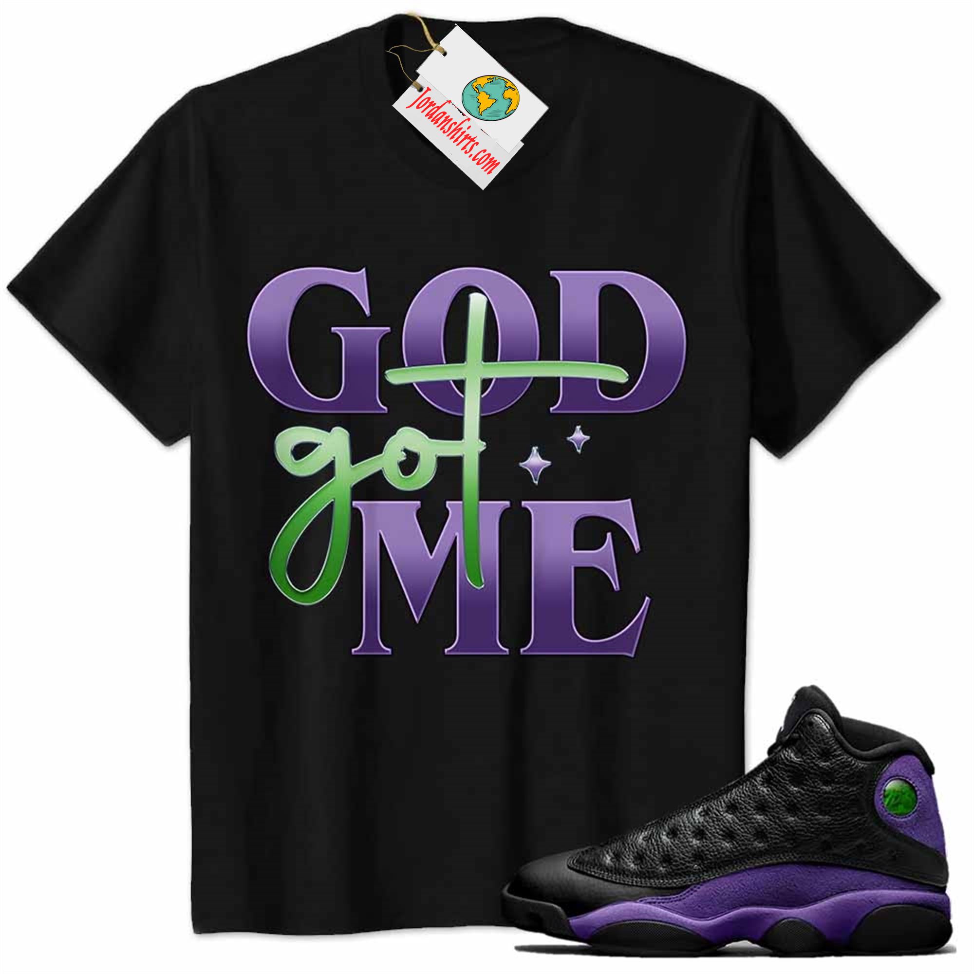 Jordan 13 Shirt, God Got Me Black Air Jordan 13 Court Purple 13s Plus Size Up To 5xl