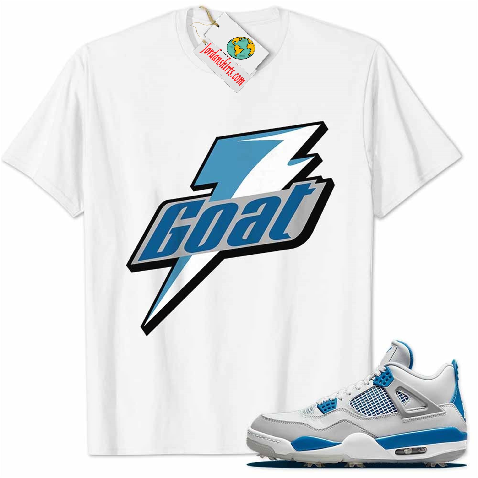 Jordan 4 Shirt, Golf Military Blue 4s Shirt Goat Greatest Of All Time White Plus Size Up To 5xl