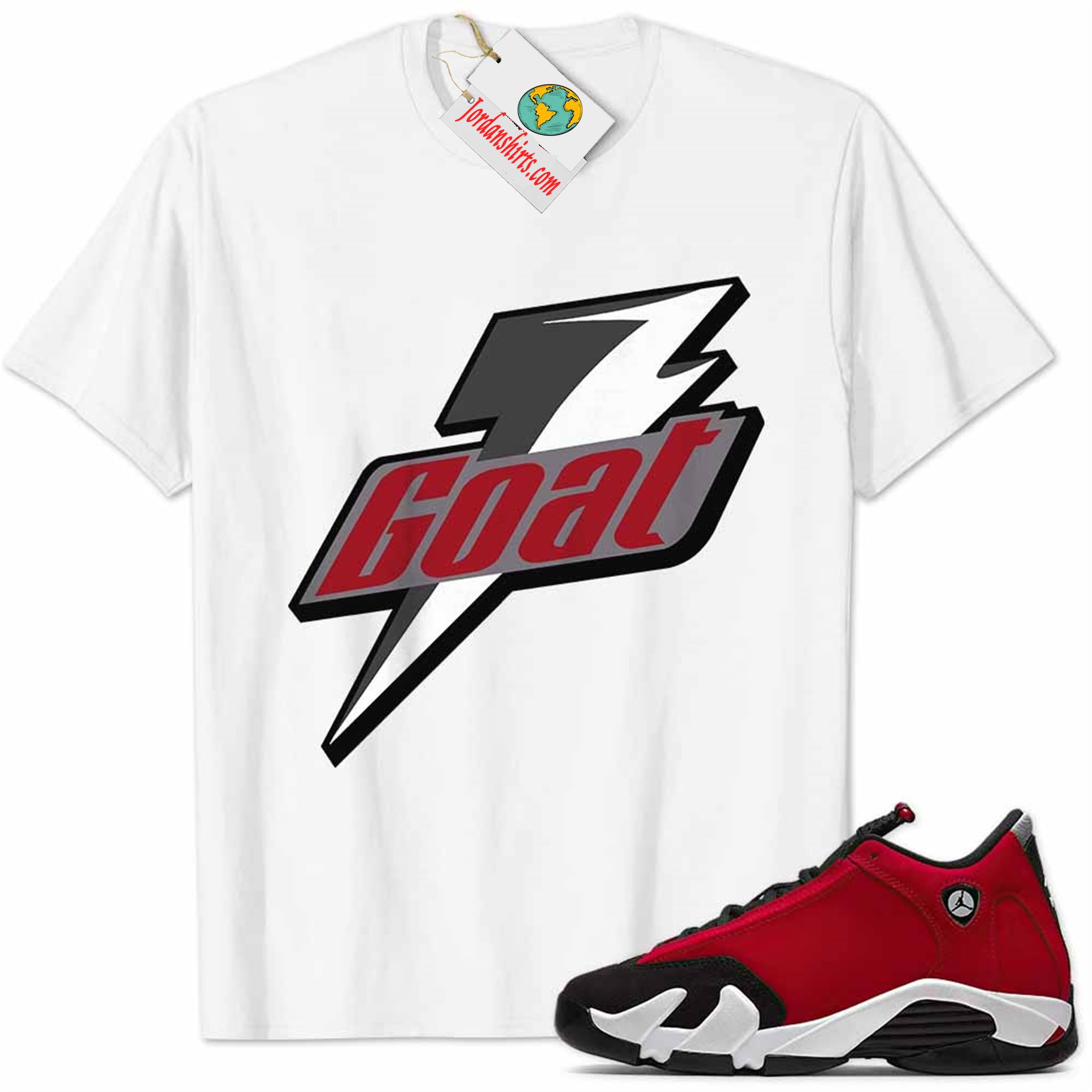 Jordan 14 Shirt, Gym Red 14s Shirt Goat Greatest Of All Time White Plus Size Up To 5xl