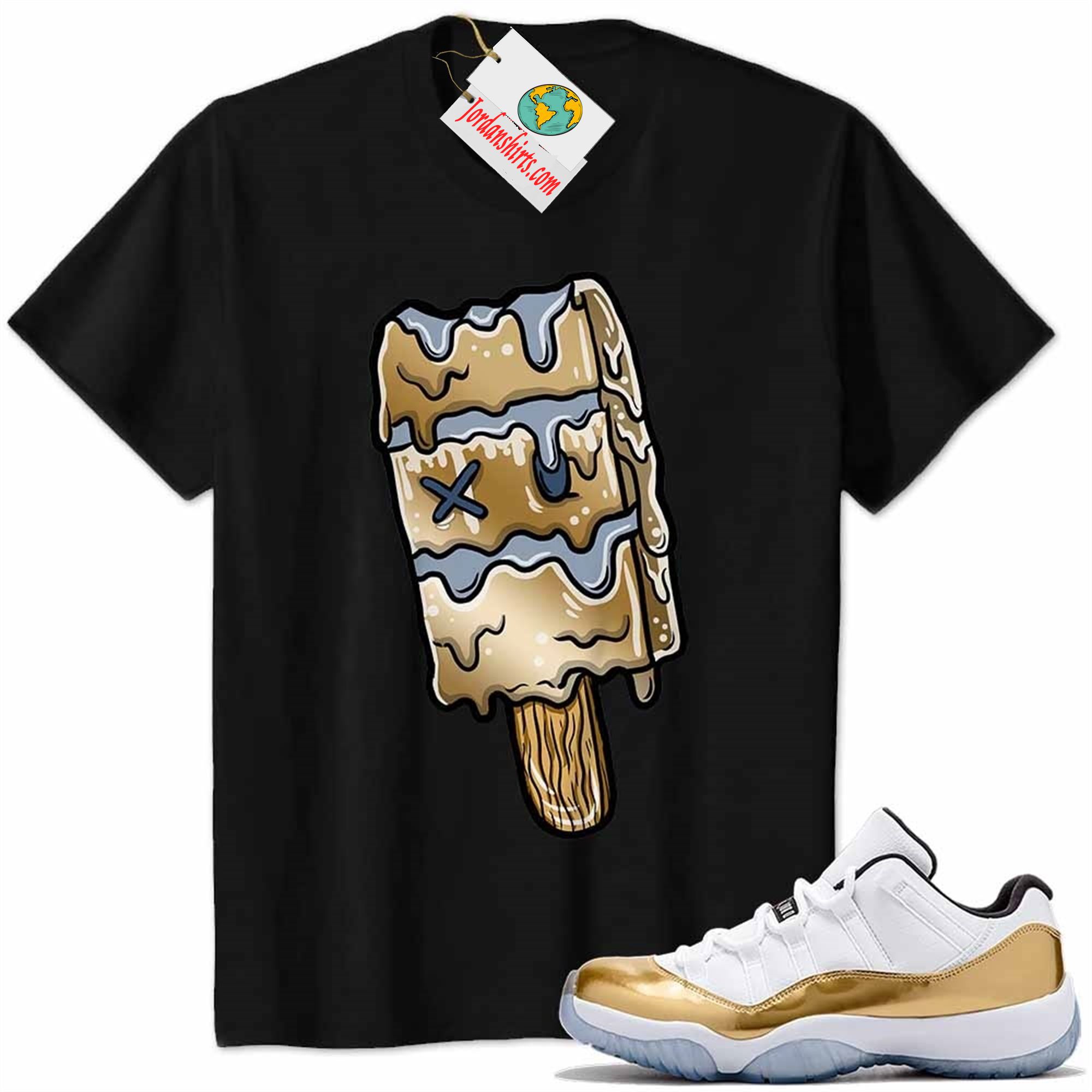 Jordan 11 Shirt, Ice Cream Dripping Black Air Jordan 11 Metallic Gold 11s Full Size Up To 5xl