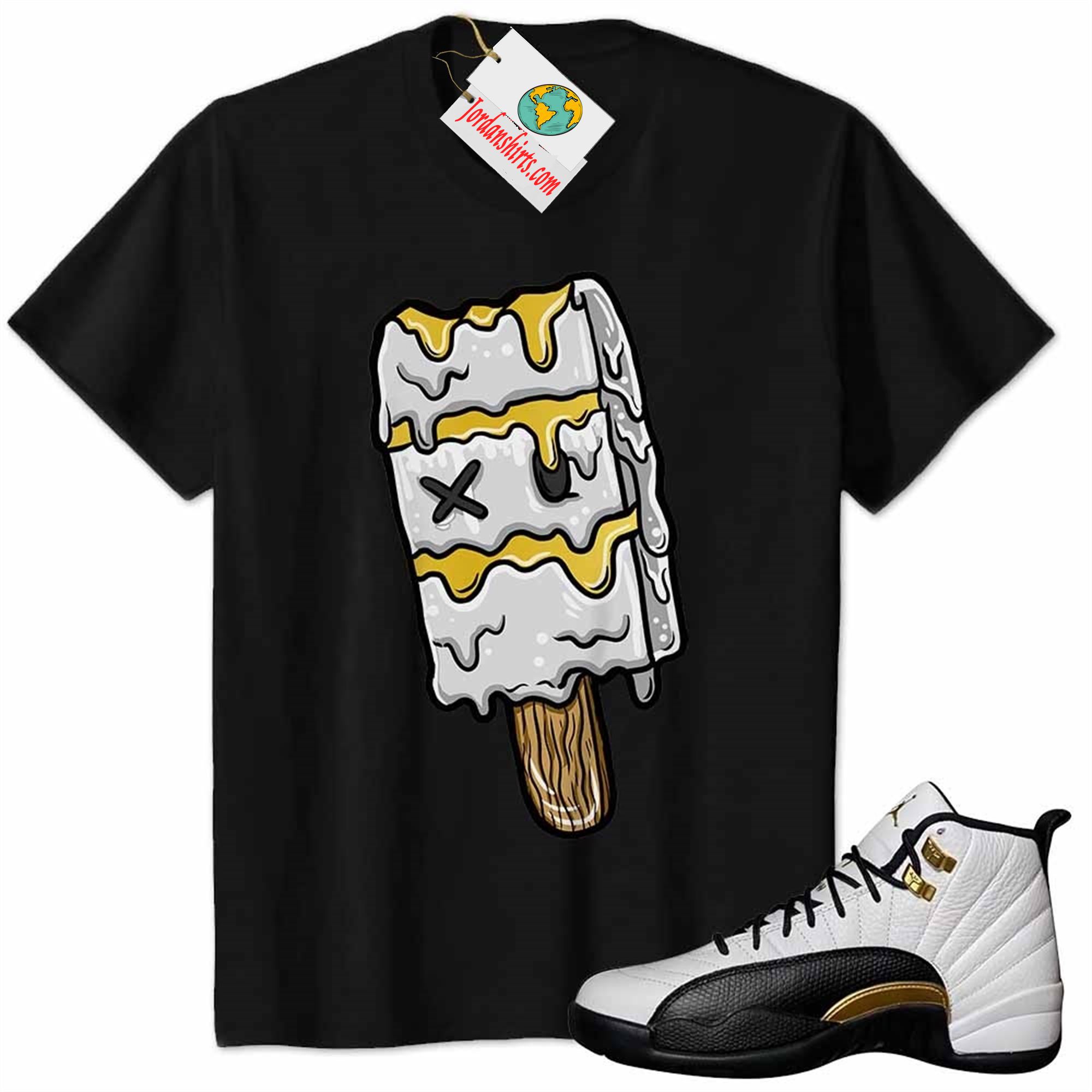 Jordan 12 Shirt, Ice Cream Dripping Black Air Jordan 12 Royalty 12s Plus Size Up To 5xl