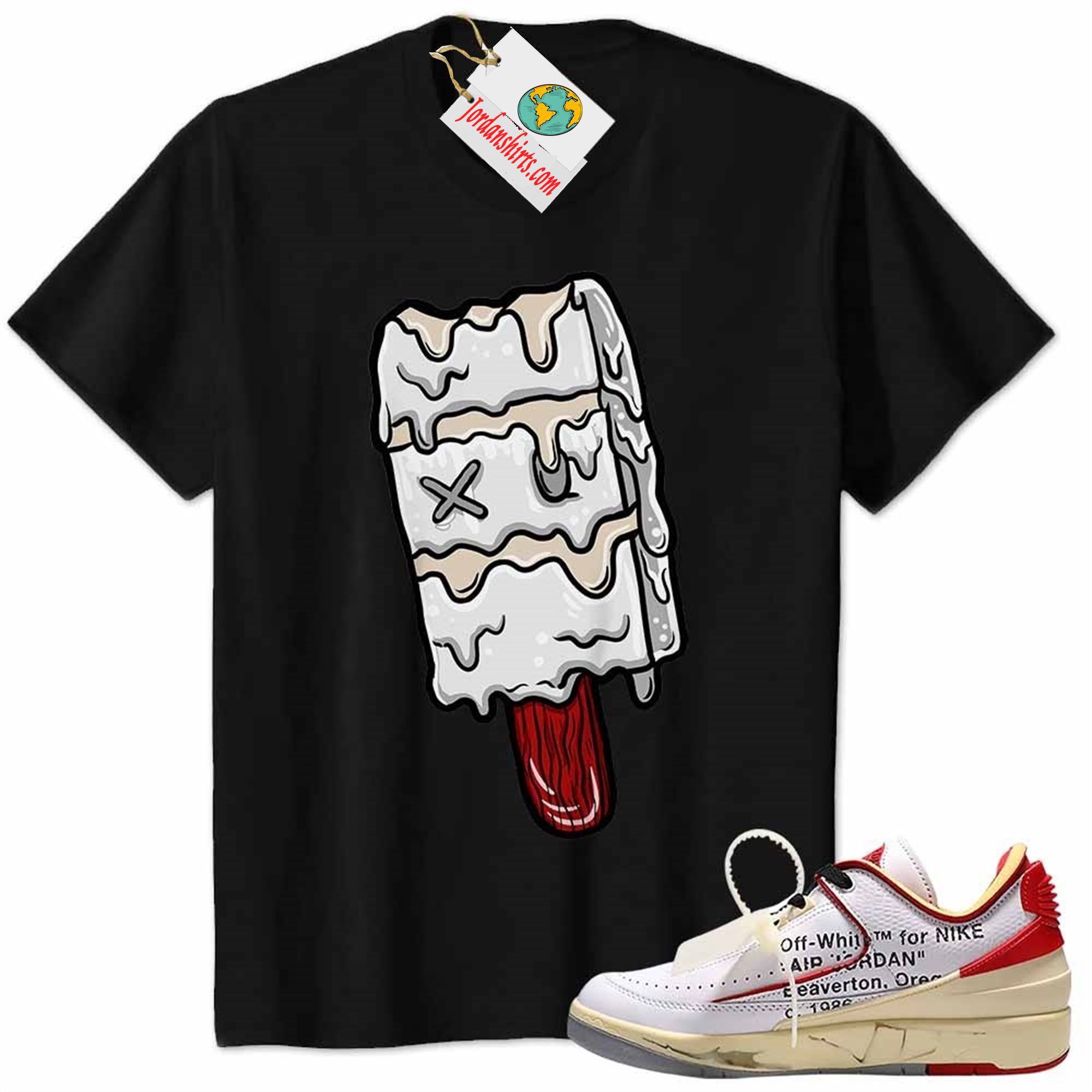 Jordan 2 Shirt, Ice Cream Dripping Black Air Jordan 2 Low White Red Off-white 2s Plus Size Up To 5xl