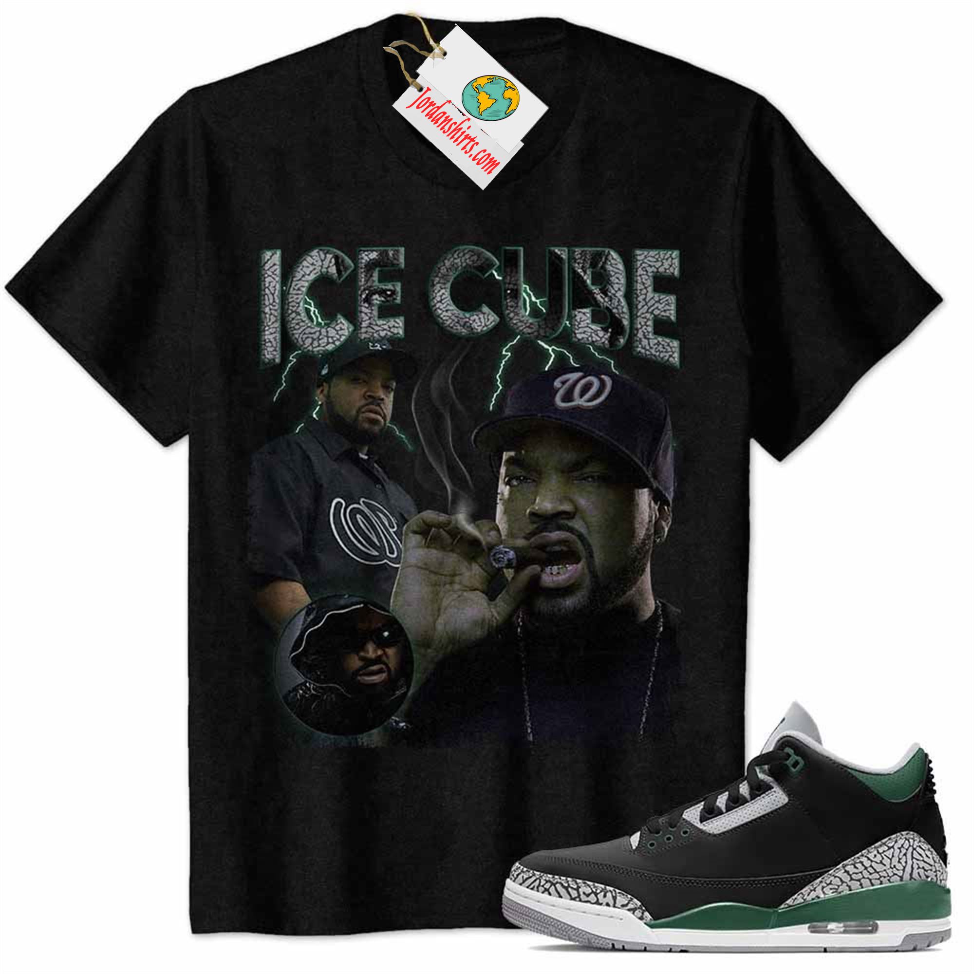 Jordan 3 Shirt, Ice Cube Black Air Jordan 3 Pine Green 3s Plus Size Up To 5xl