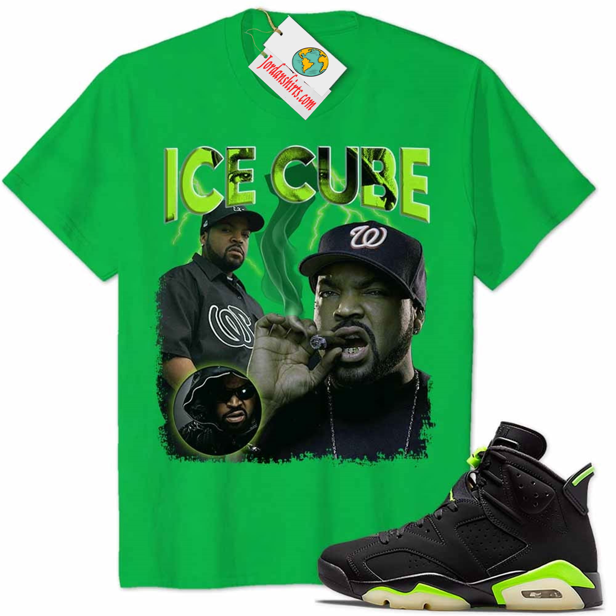 Jordan 6 Shirt, Ice Cube Irish Air Jordan 6 Electric Green 6s Plus Size Up To 5xl