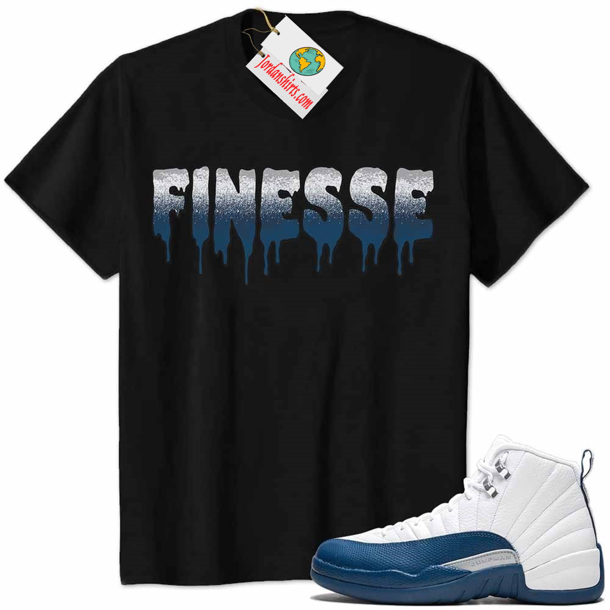 Jordan 12 Shirt, Jordan 12 French Blue Shirt Finesse Drip Black Size Up To 5xl