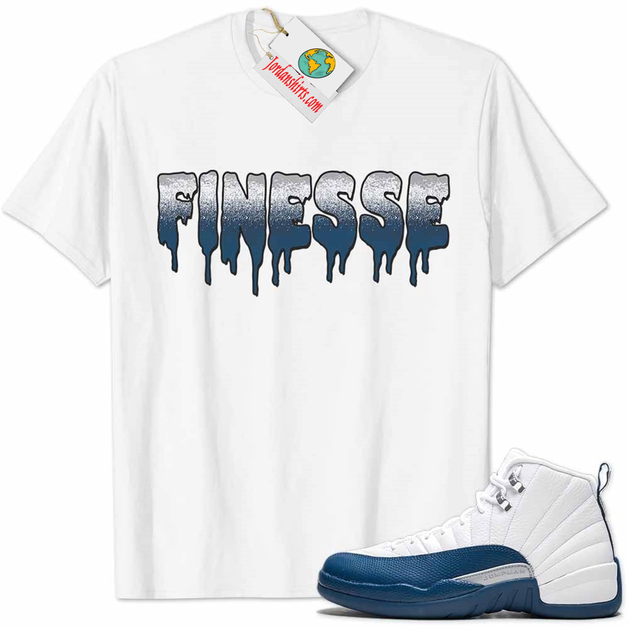 Jordan 12 Shirt, Jordan 12 French Blue Shirt Finesse Drip White Plus Size Up To 5xl