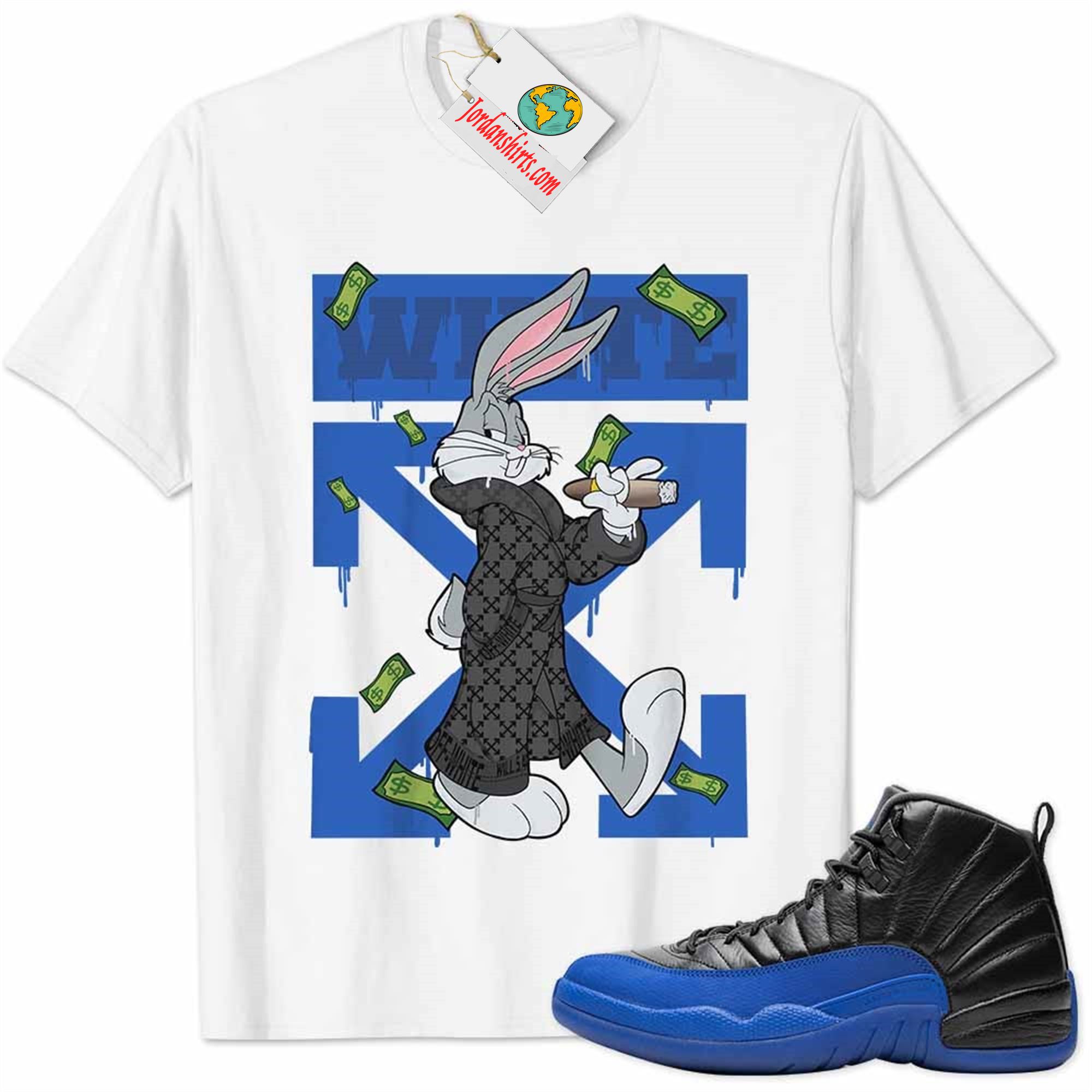 Jordan 12 Shirt, Jordan 12 Game Royal Shirt Bug Bunny Smokes Weed Money Falling White Full Size Up To 5xl