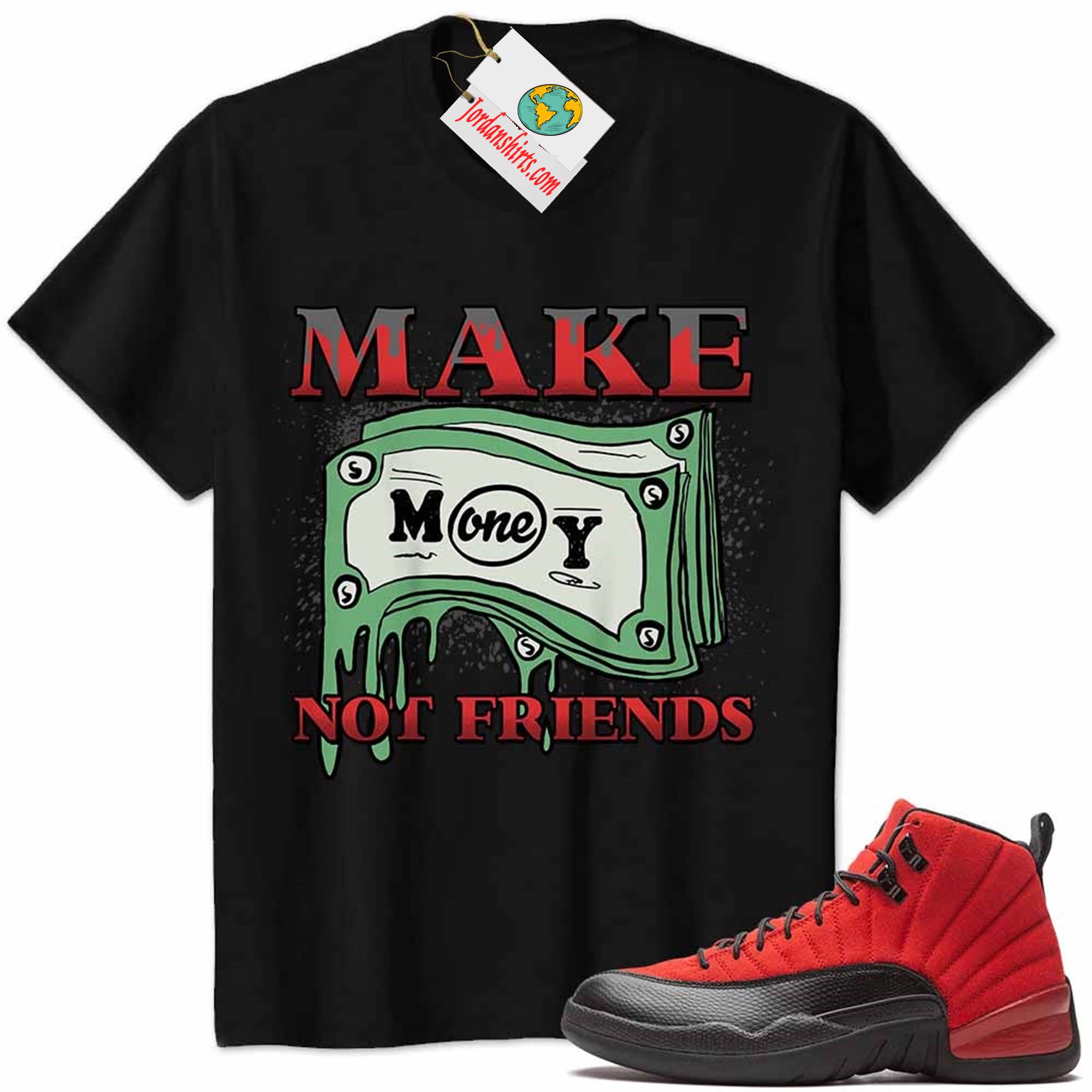 Jordan 12 Shirt, Jordan 12 Reverse Flu Game Shirt Make Money Graffiti Black Size Up To 5xl