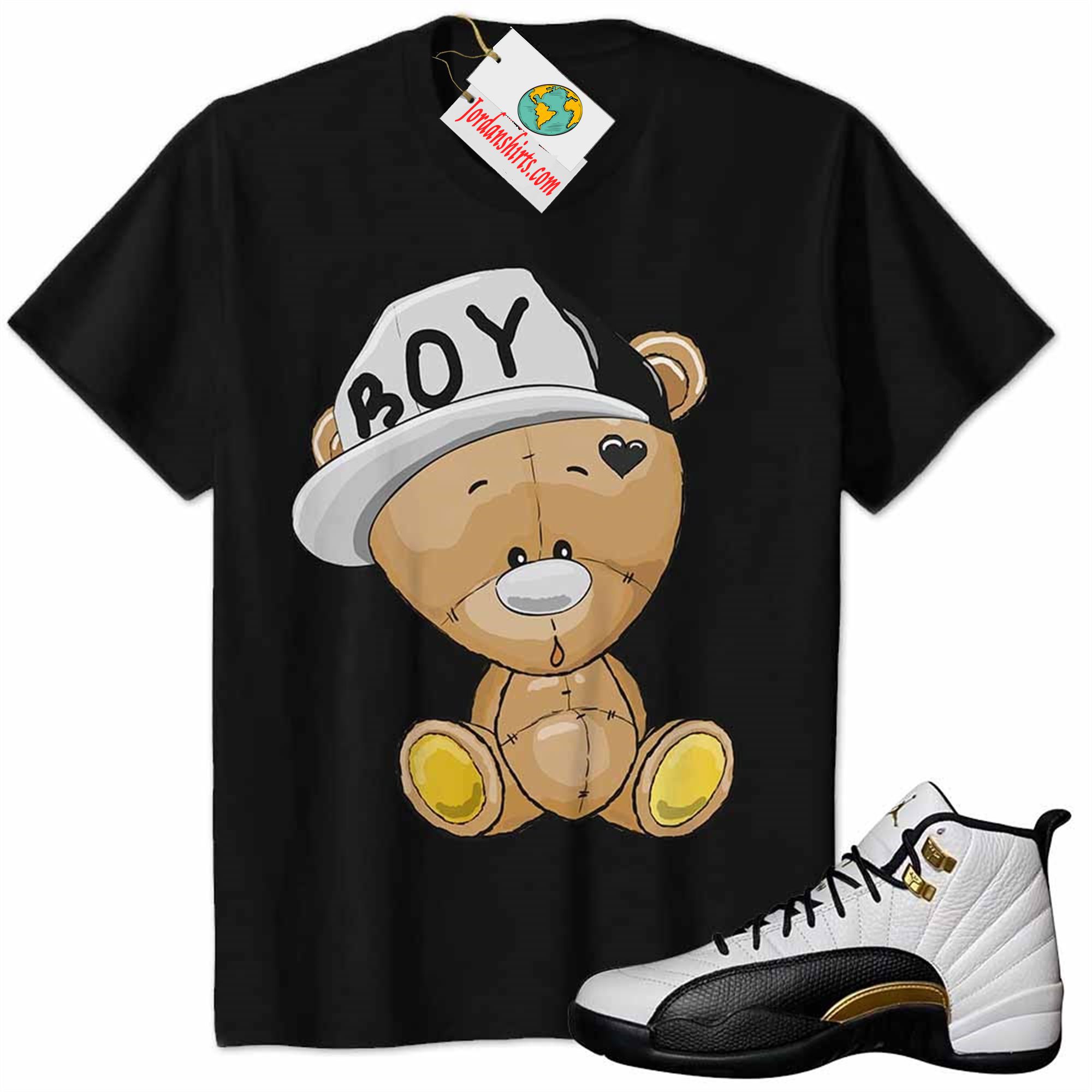 Jordan 12 Shirt, Jordan 12 Royalty Shirt Cute Baby Teddy Bear Black Full Size Up To 5xl