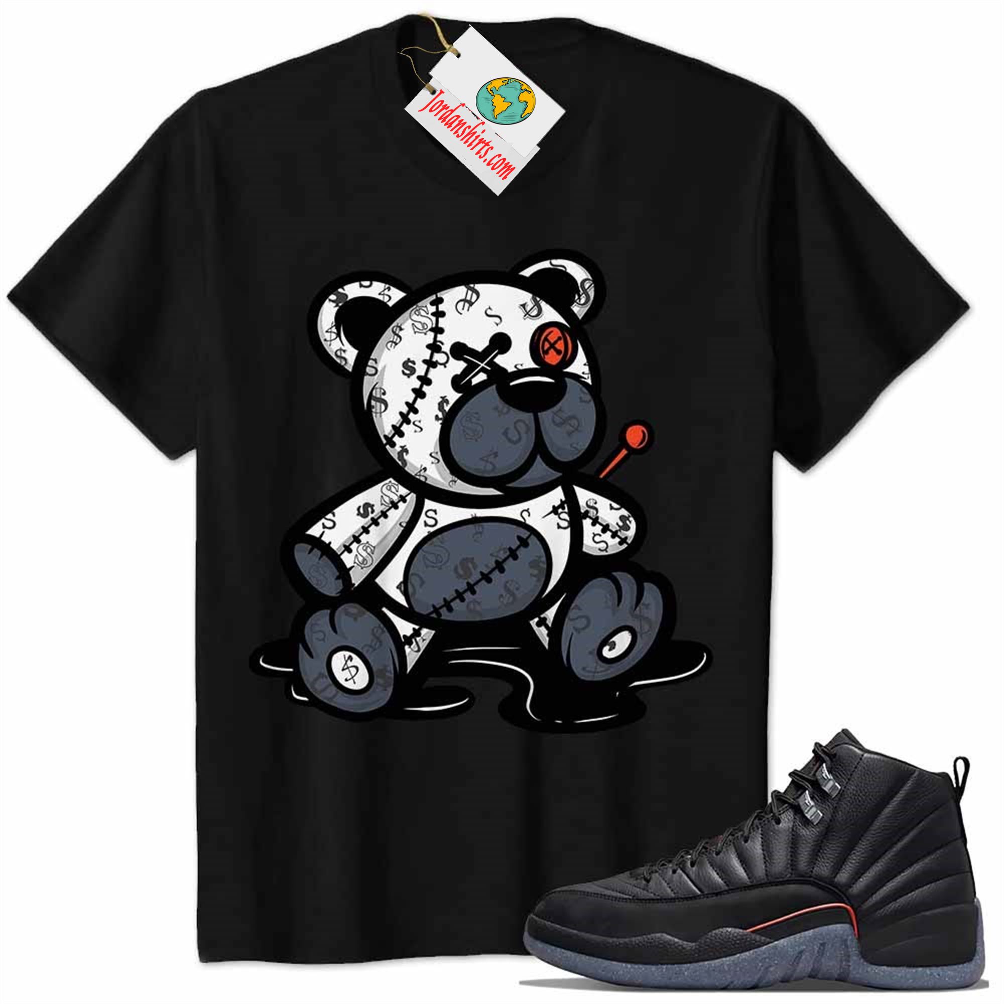 Jordan 12 Shirt, Jordan 12 Utility Grind Shirt Teddy Bear All Money In Black Size Up To 5xl