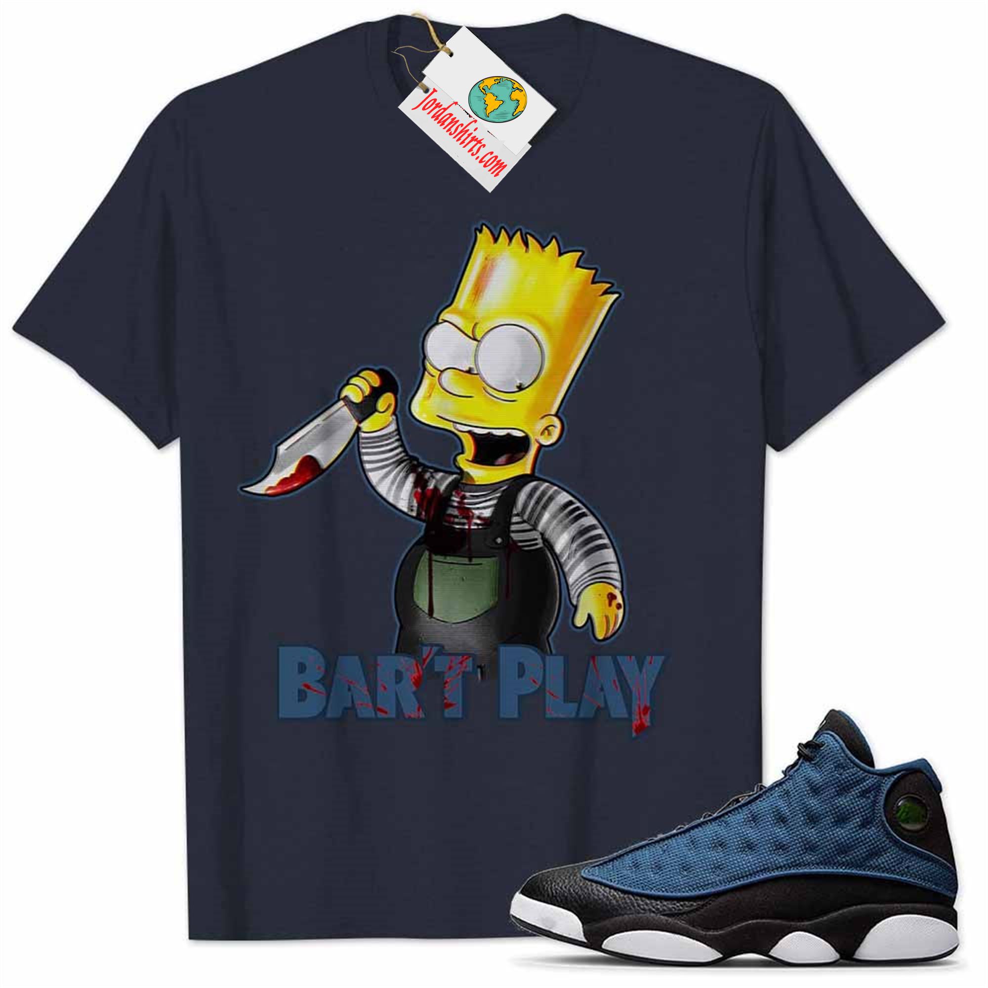 Jordan 13 Shirt, Jordan 13 Brave Blue Shirt Bart Chucky Simpson Wanna Play Navy Size Up To 5xl