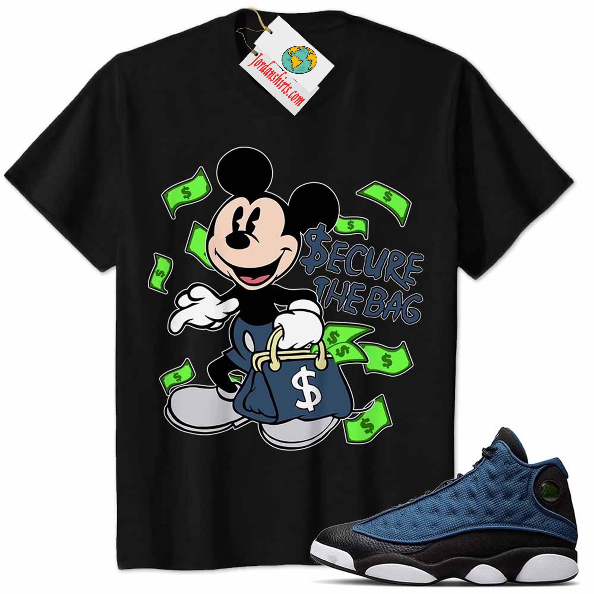 Jordan 13 Shirt, Jordan 13 Brave Blue Shirt Mickey Secure The Dollar Money Bag Black Size Up To 5xl
