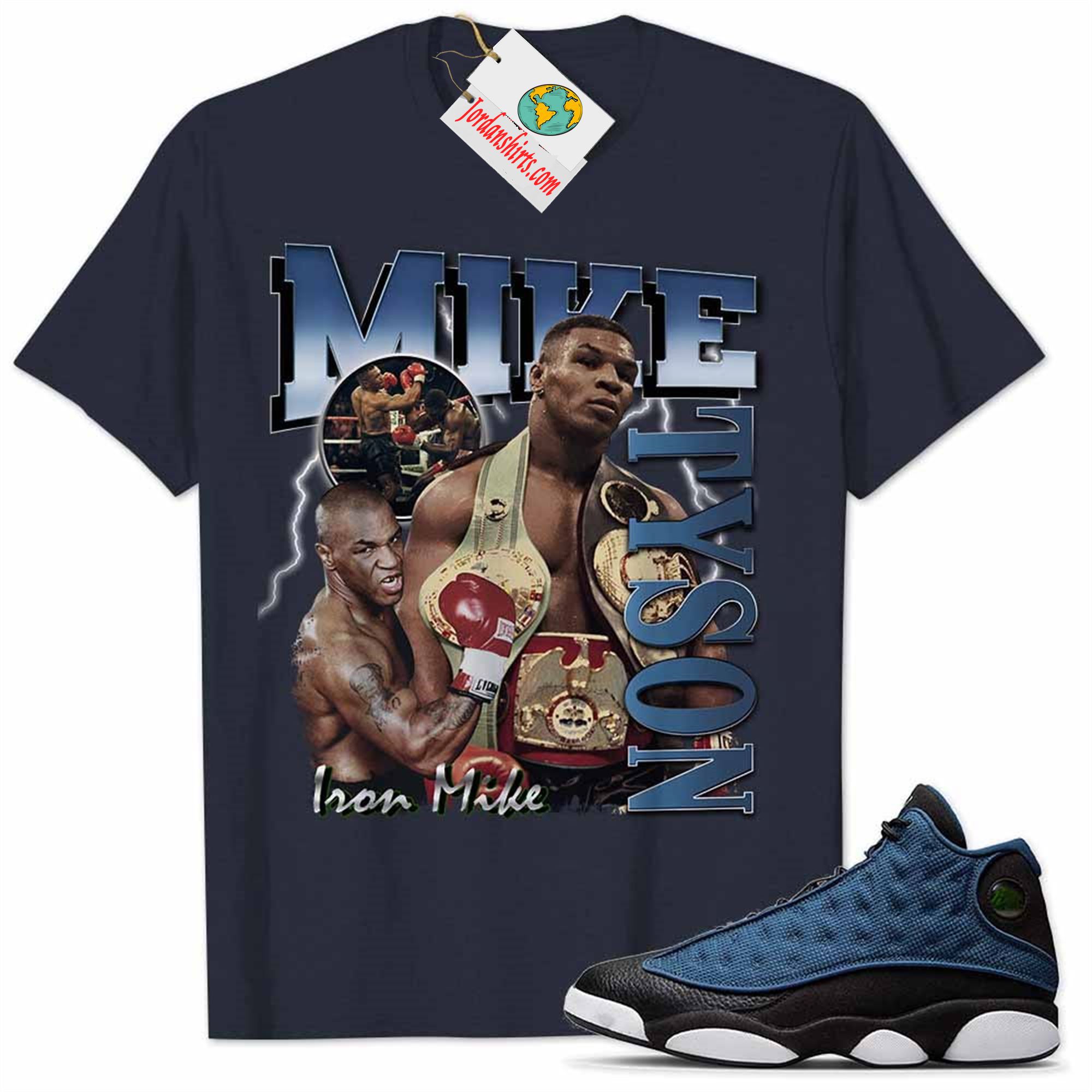 Jordan 13 Shirt, Jordan 13 Brave Blue Shirt Mike Tyson Iron Man Navy Full Size Up To 5xl