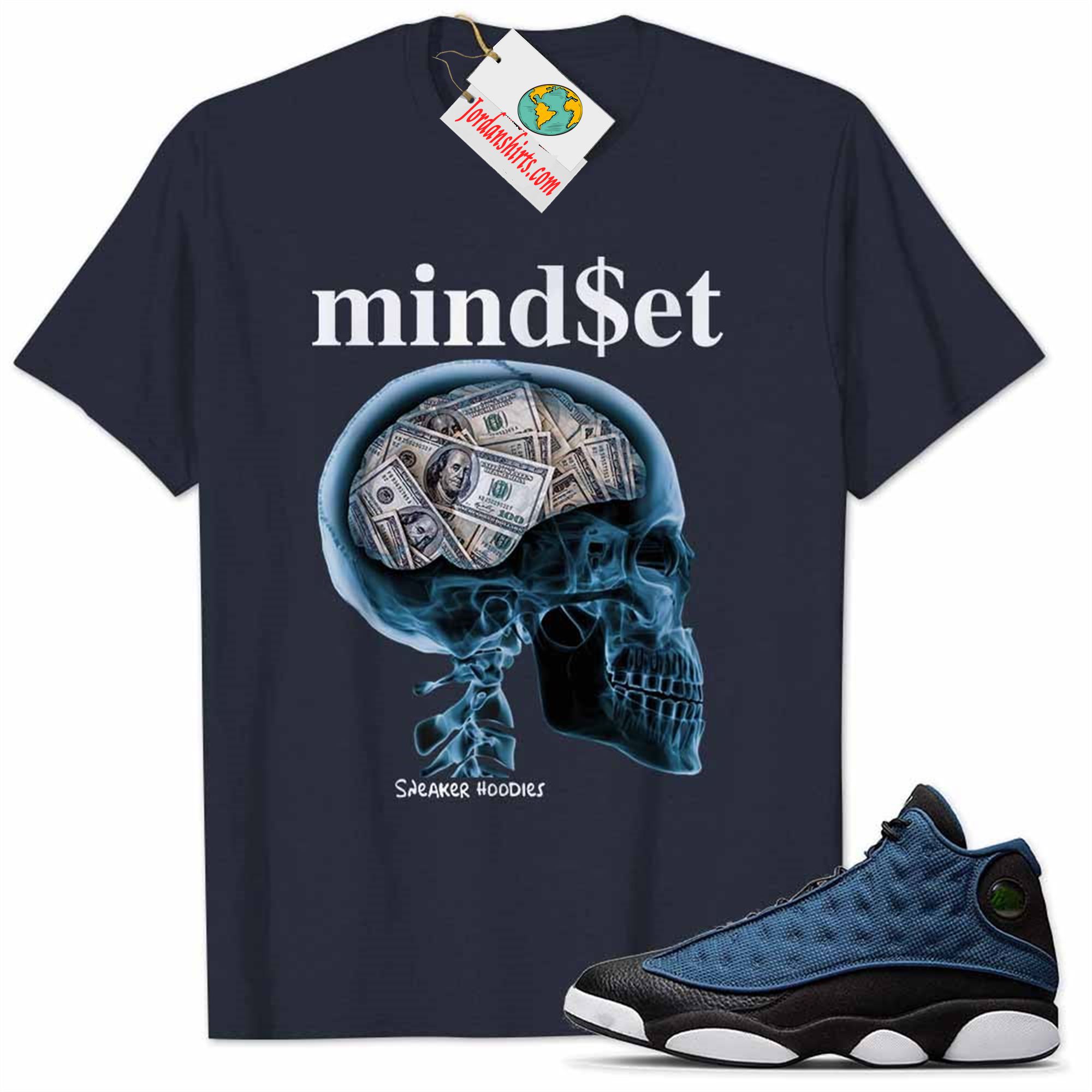 Jordan 13 Shirt, Jordan 13 Brave Blue Shirt Mind Set Skull X-ray With Dollar Navy Full Size Up To 5xl