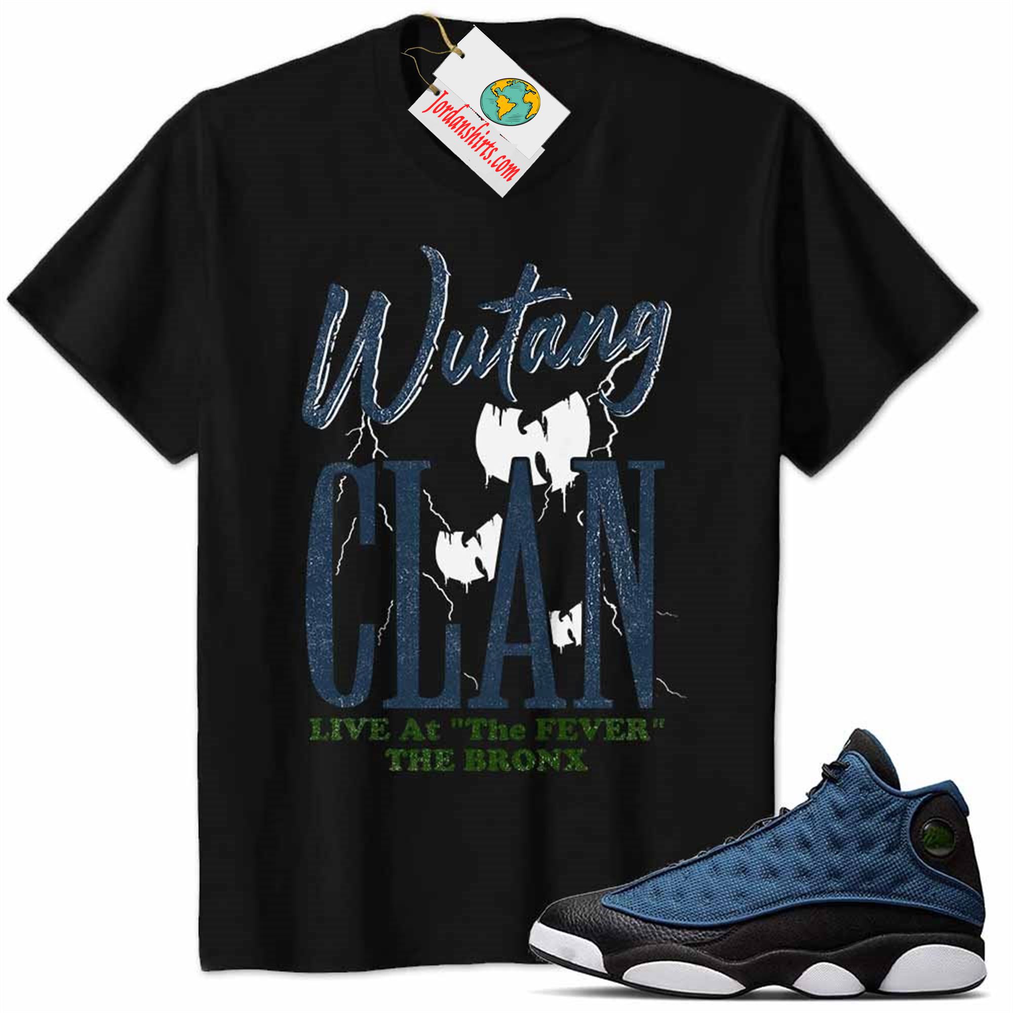 Jordan 13 Shirt, Jordan 13 Brave Blue Shirt Wu Tang Clan An American Saga Hulu Black Size Up To 5xl