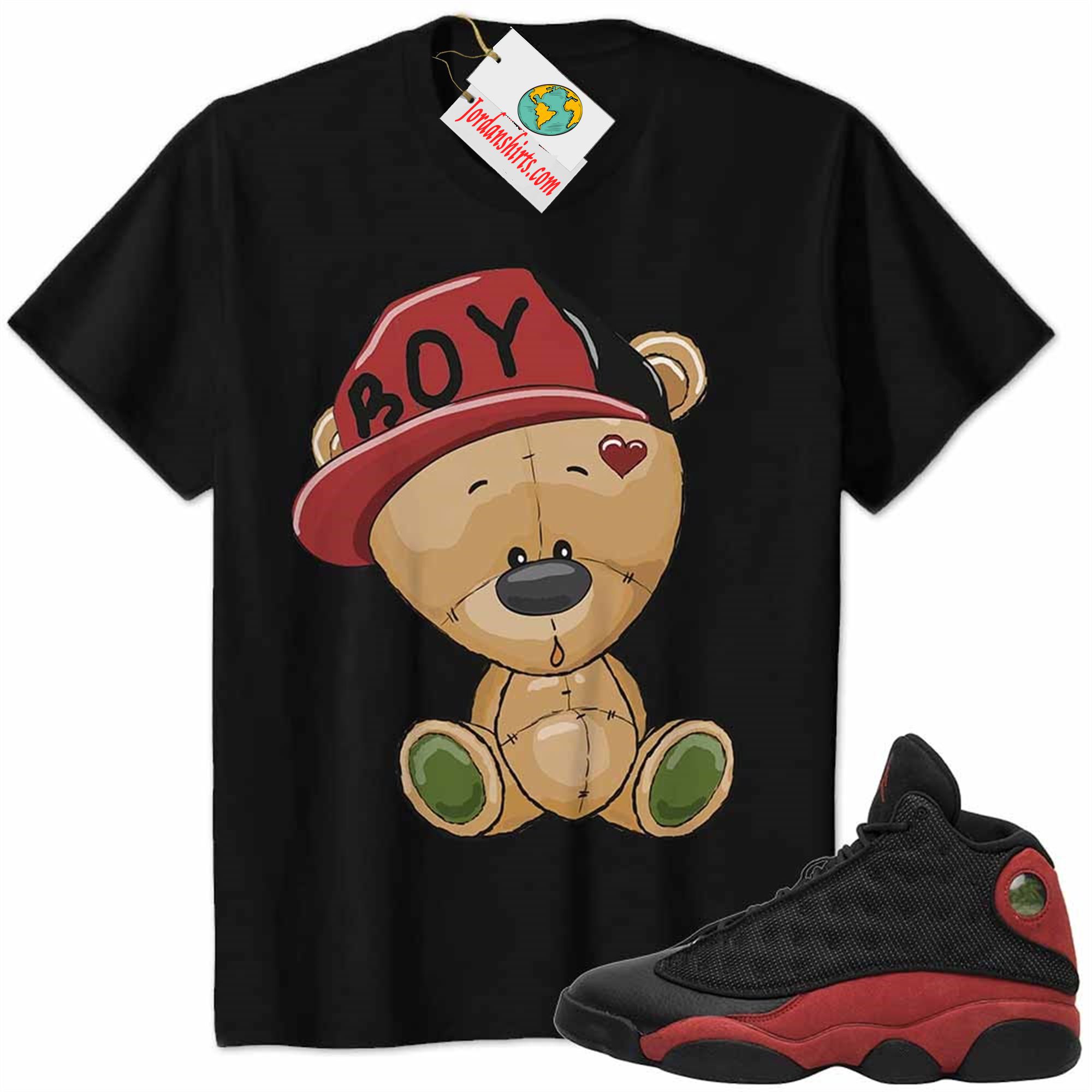 Jordan 13 Shirt, Jordan 13 Bred Shirt Cute Baby Teddy Bear Black Full Size Up To 5xl