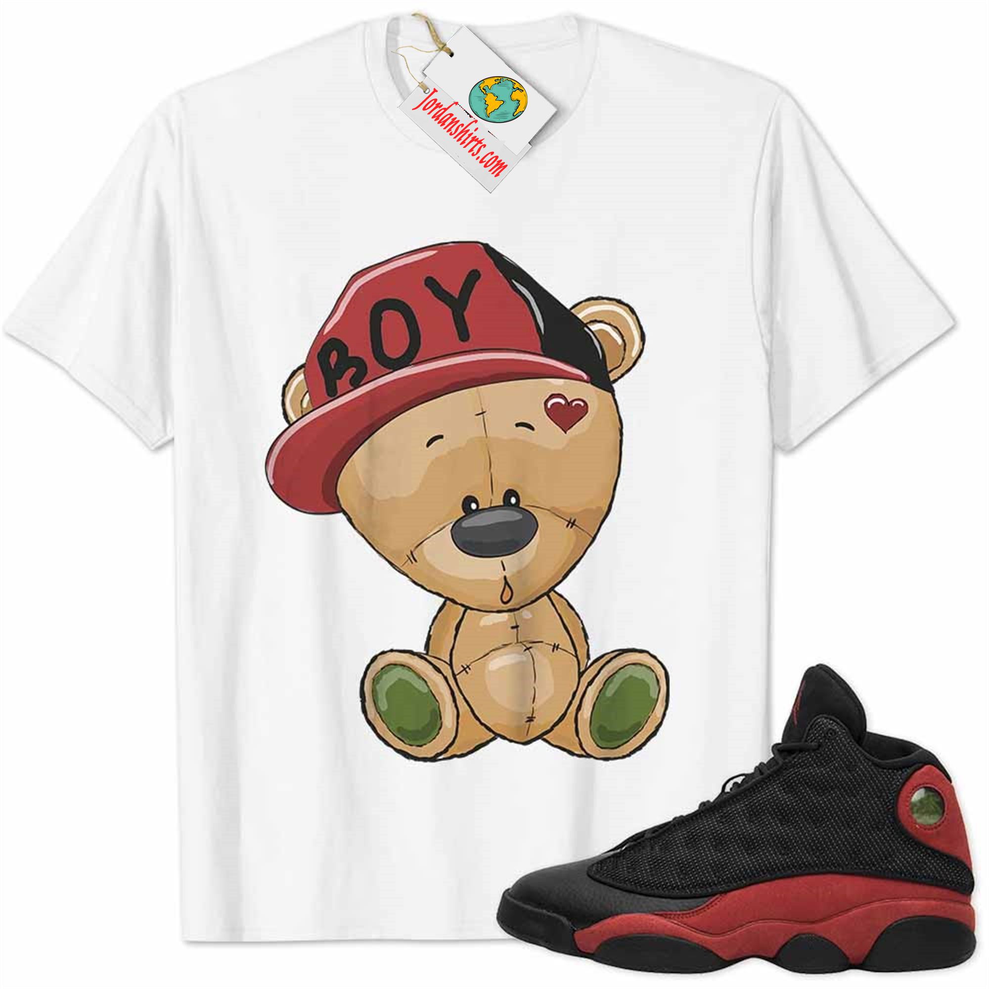 Jordan 13 Shirt, Jordan 13 Bred Shirt Cute Baby Teddy Bear White Full Size Up To 5xl