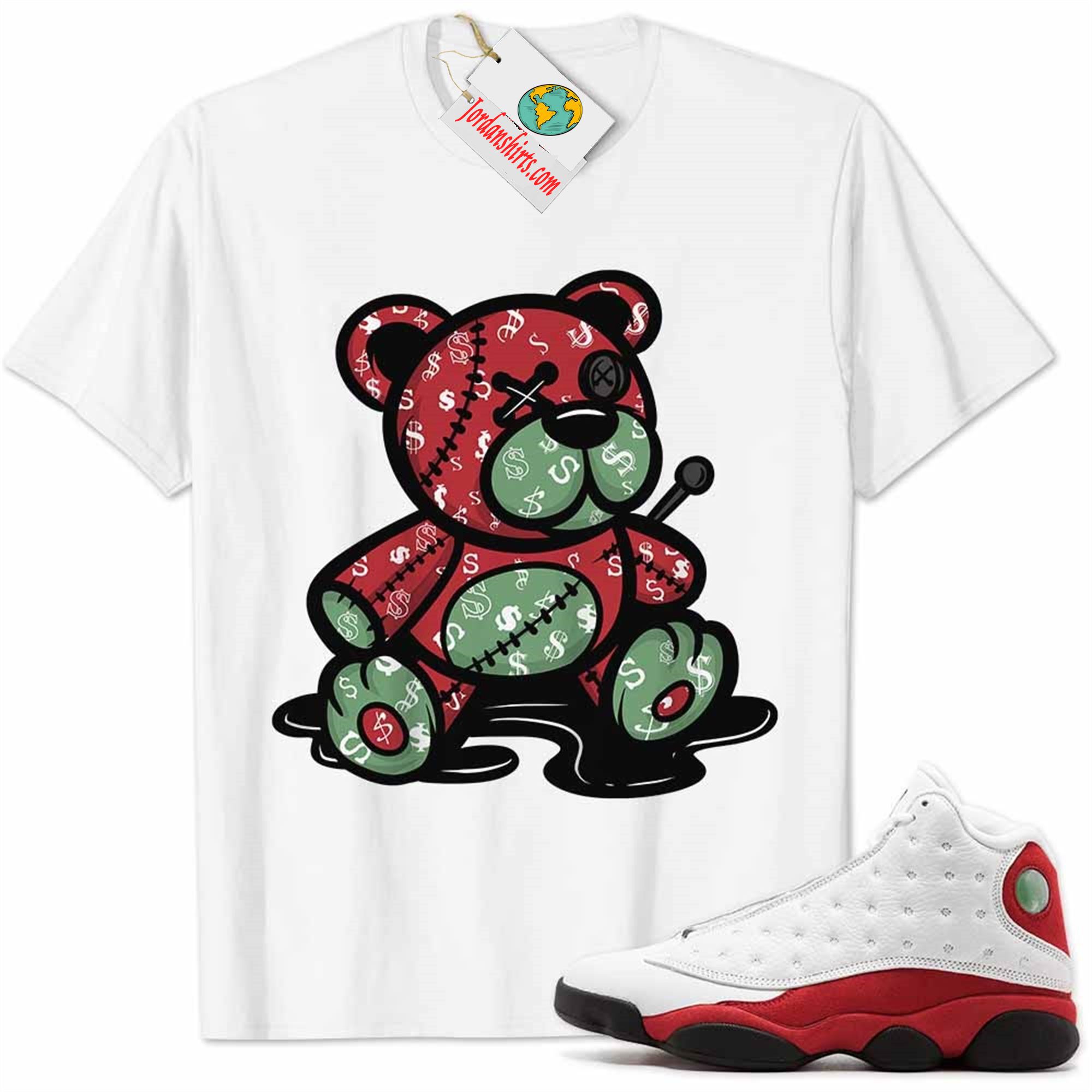 Jordan 13 Shirt, Jordan 13 Chicago Shirt Teddy Bear All Money In White Full Size Up To 5xl