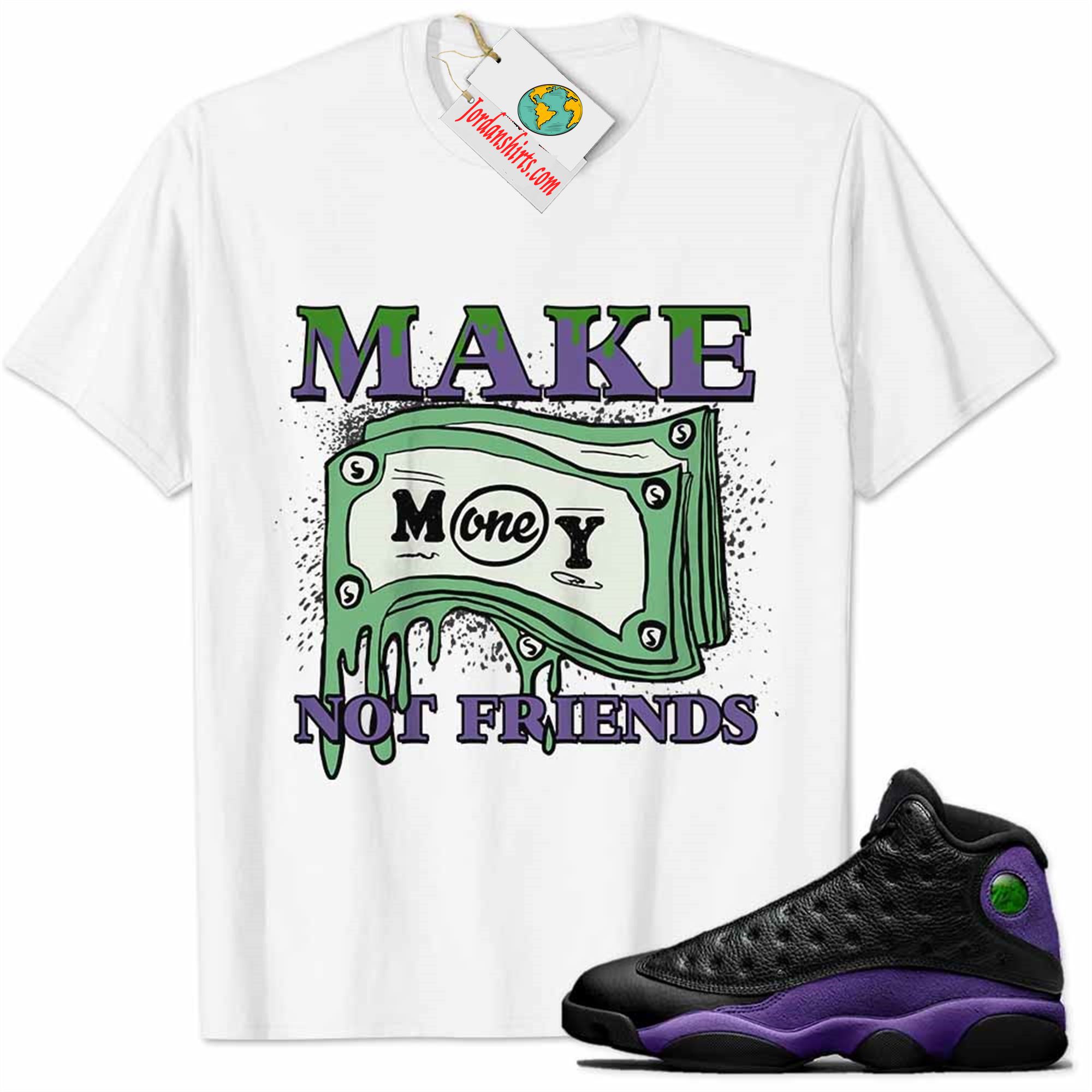 Jordan 13 Shirt, Jordan 13 Court Purple Shirt Make Money Graffiti White Size Up To 5xl