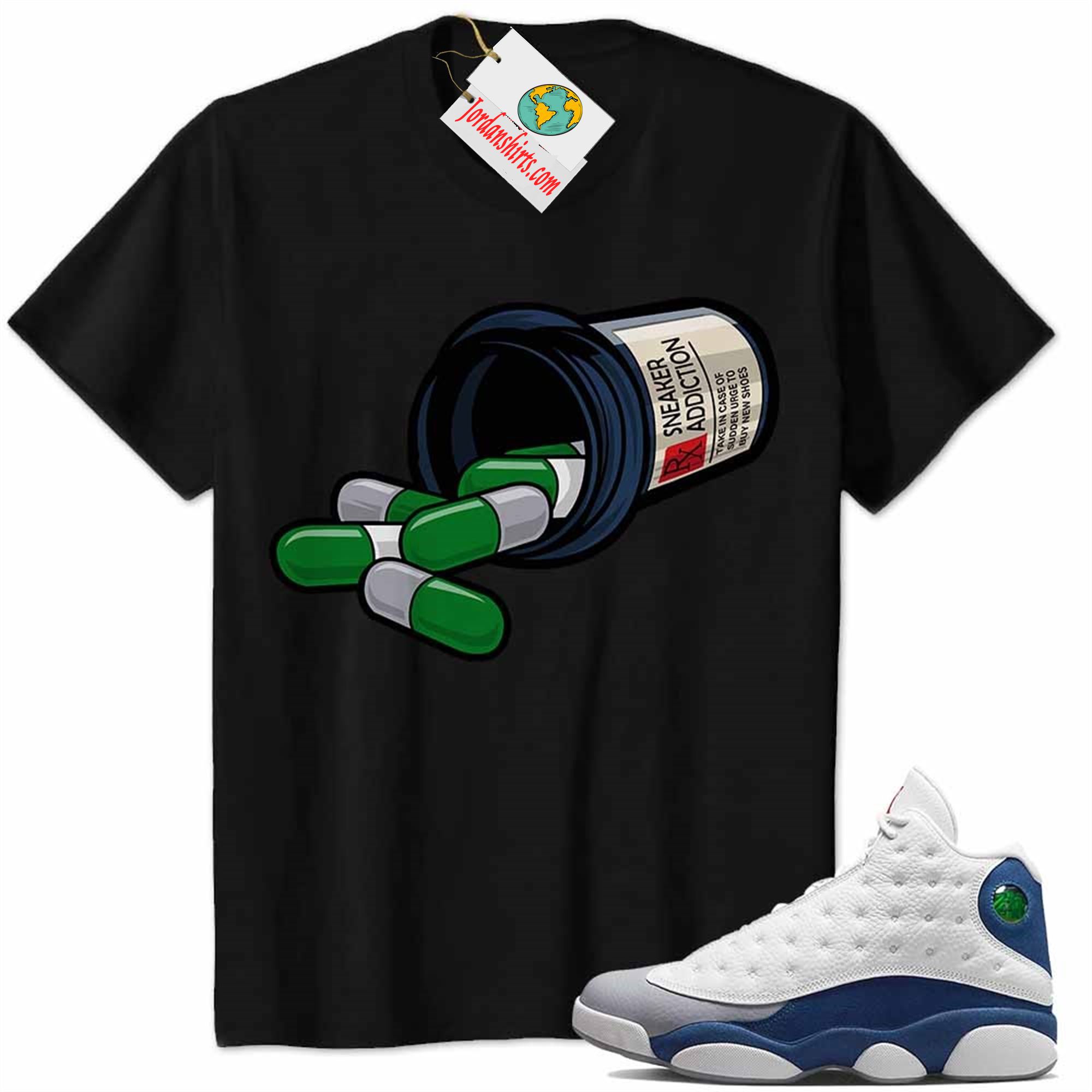 Jordan 13 Shirt, Jordan 13 French Blue Shirt Shirt Rx Drugs Pill Bottle Sneaker Addiction Black Full Size Up To 5xl