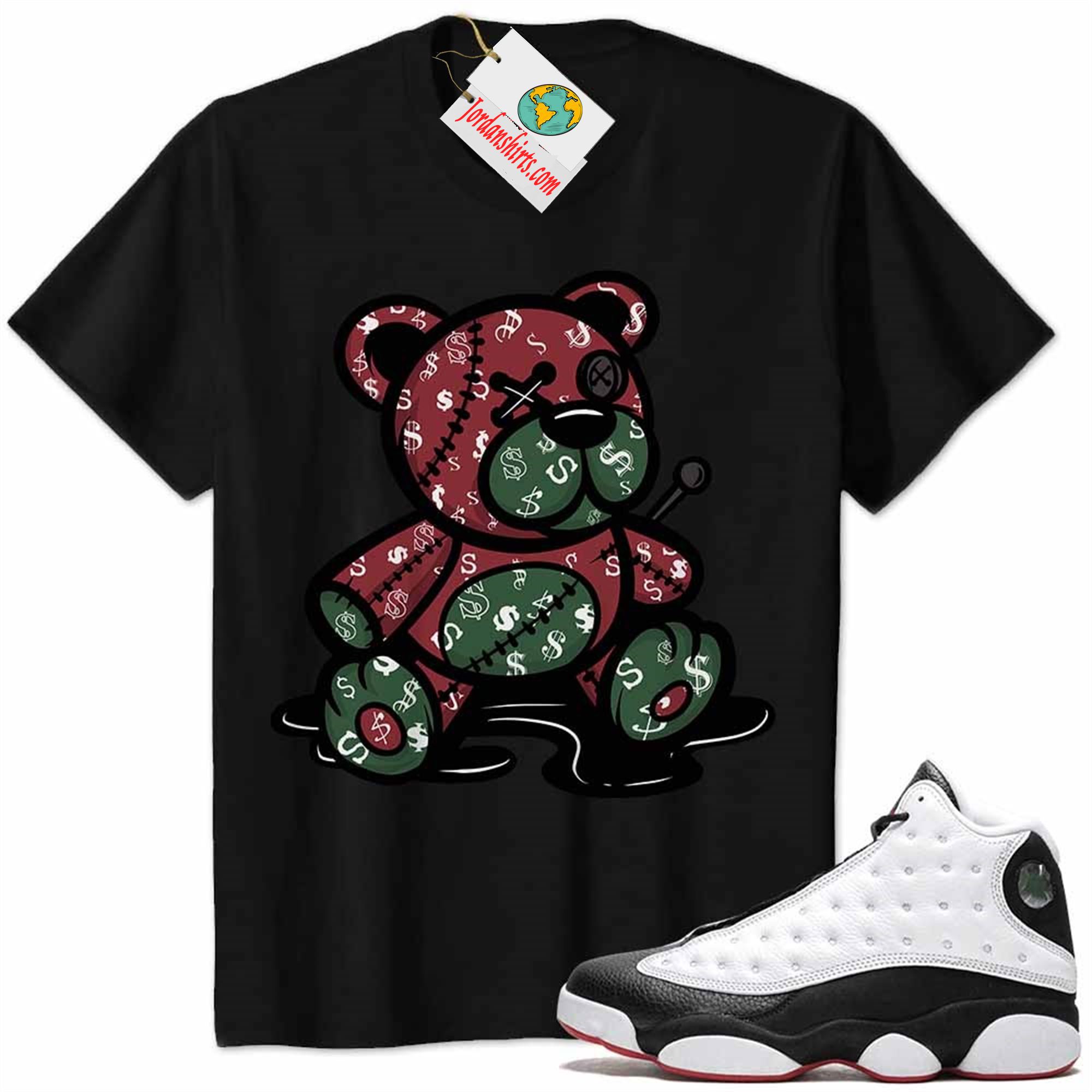 Jordan 13 Shirt, Jordan 13 He Got Game Shirt Teddy Bear All Money In Black Plus Size Up To 5xl