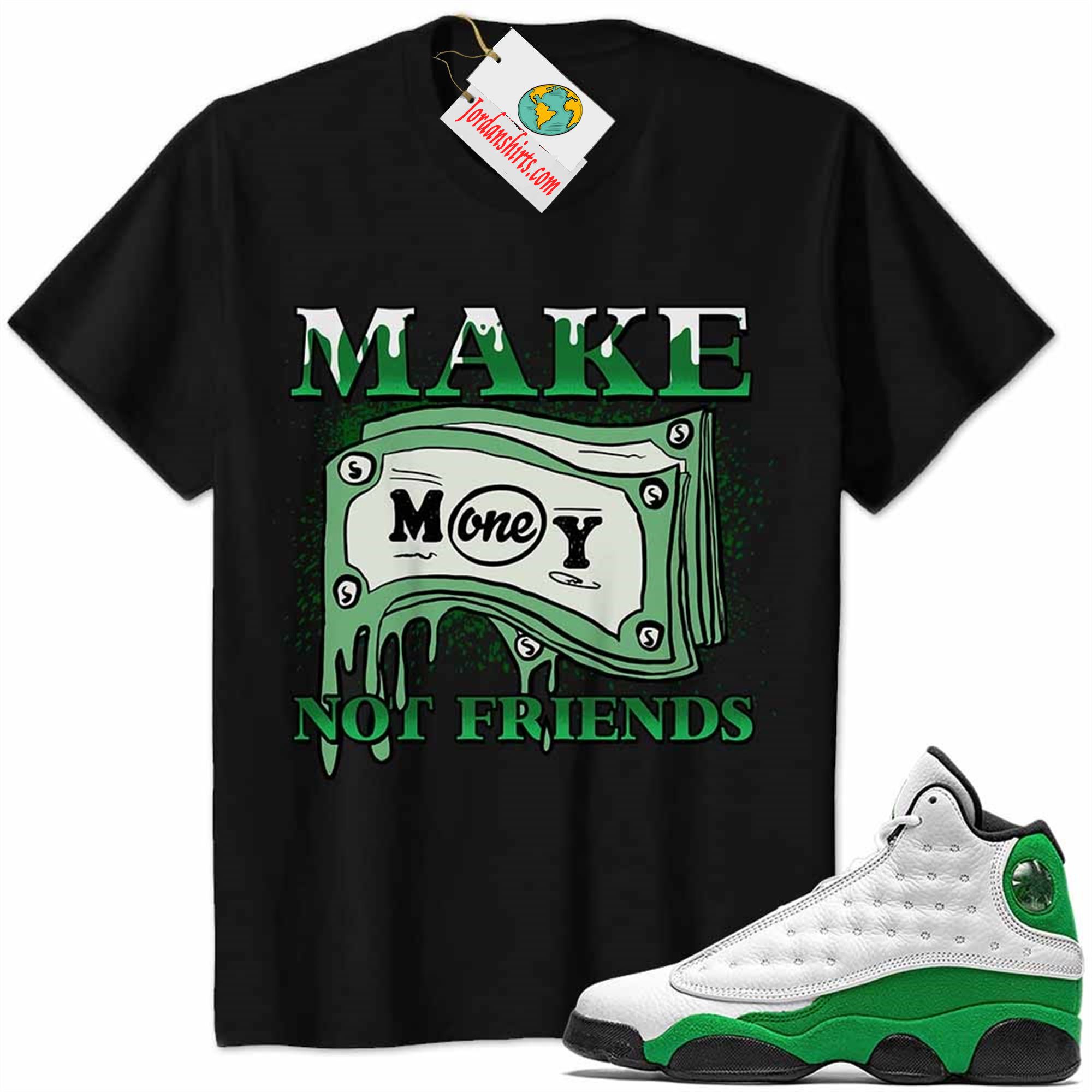 Jordan 13 Shirt, Jordan 13 Lucky Green Shirt Make Money Graffiti Black Plus Size Up To 5xl