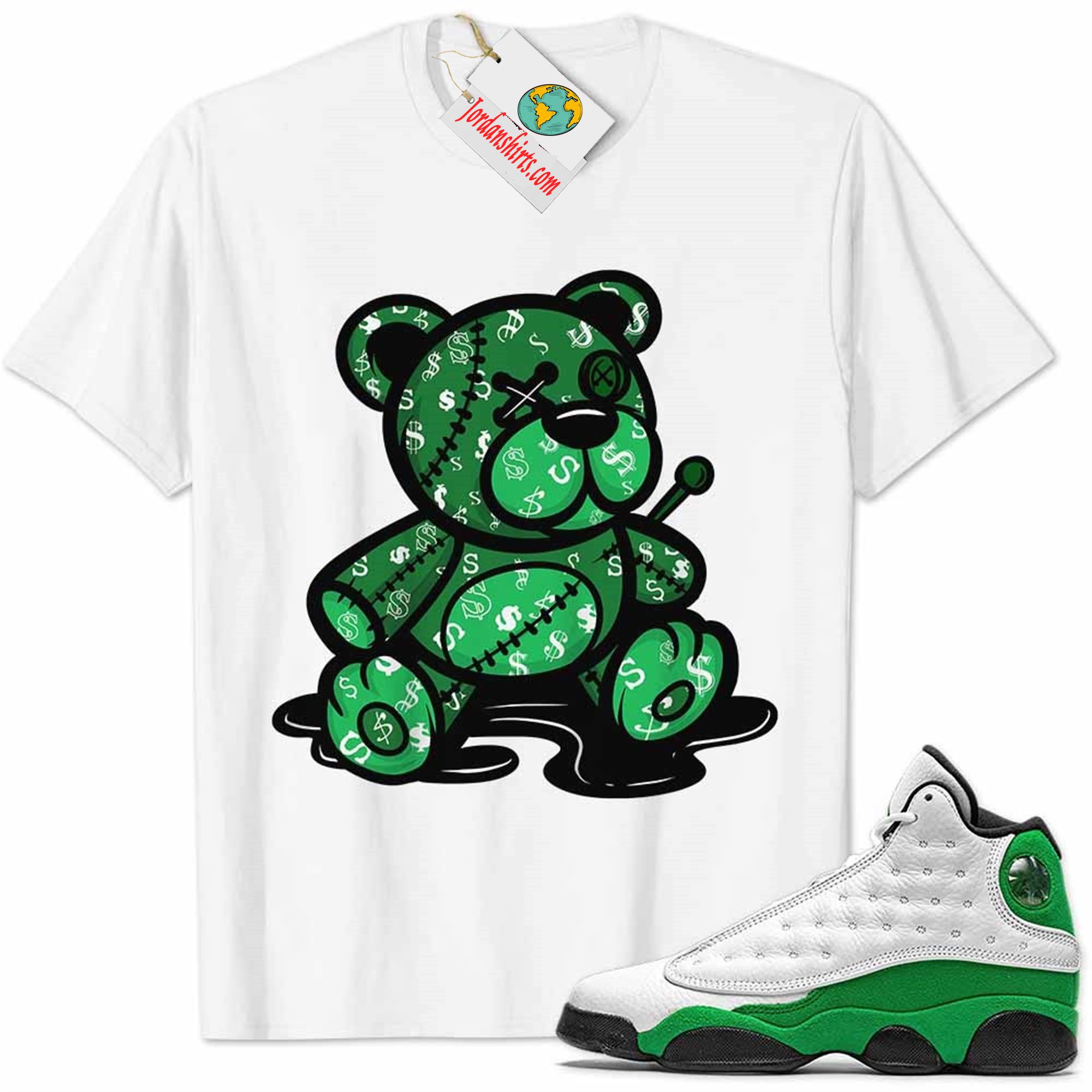 Jordan 13 Shirt, Jordan 13 Lucky Green Shirt Teddy Bear All Money In White Size Up To 5xl