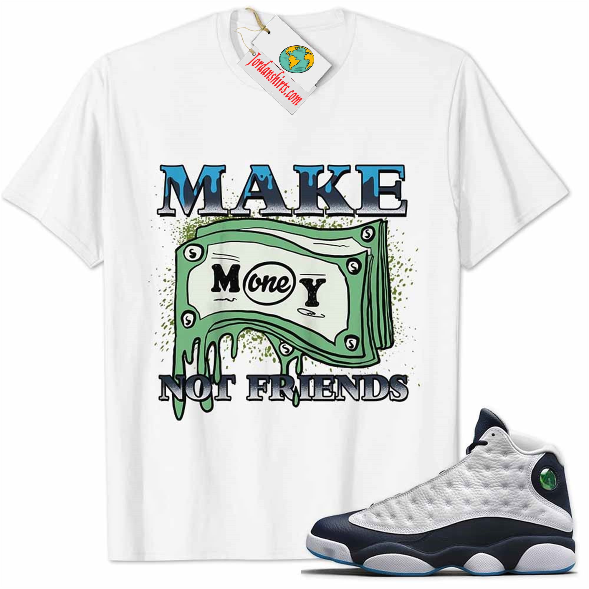 Jordan 13 Shirt, Jordan 13 Obsidian Shirt Make Money Graffiti White Plus Size Up To 5xl