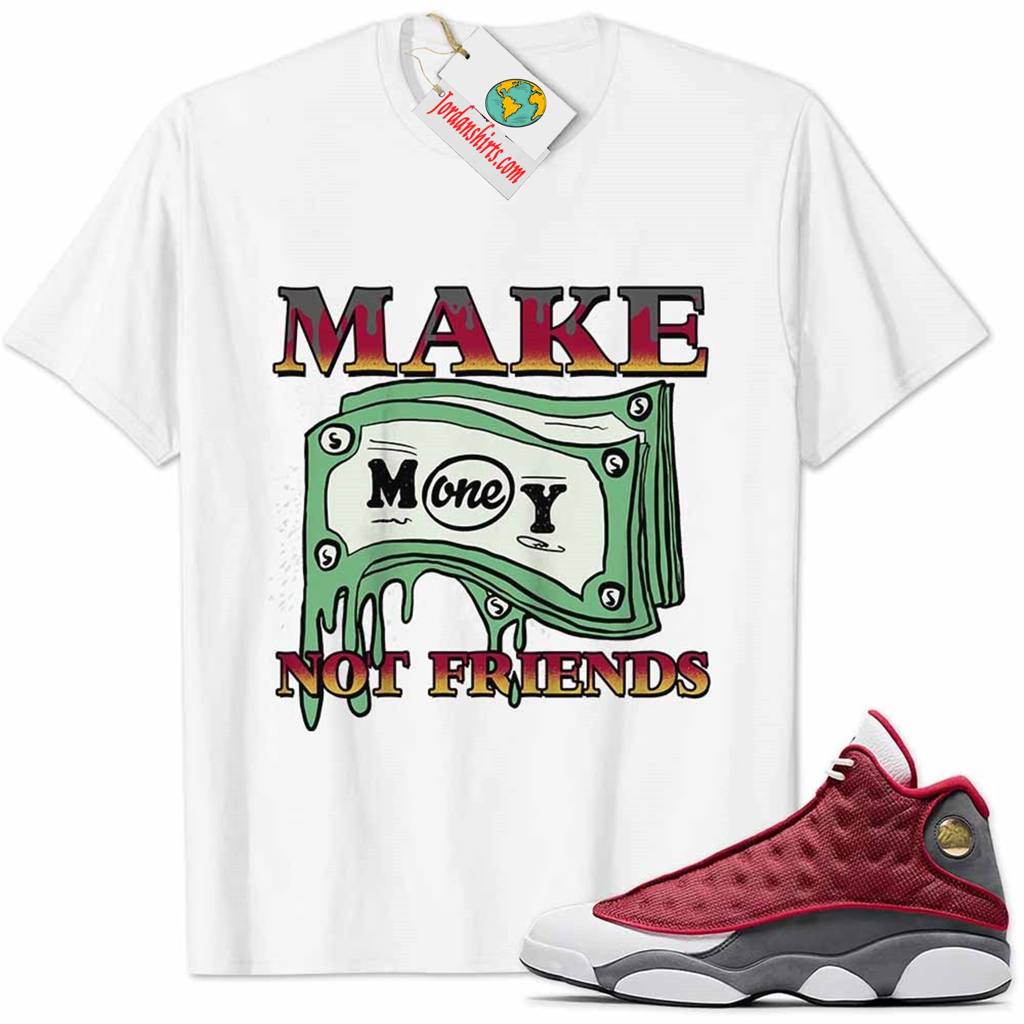 Jordan 13 Shirt, Jordan 13 Red Flint Shirt Make Money Graffiti White Full Size Up To 5xl