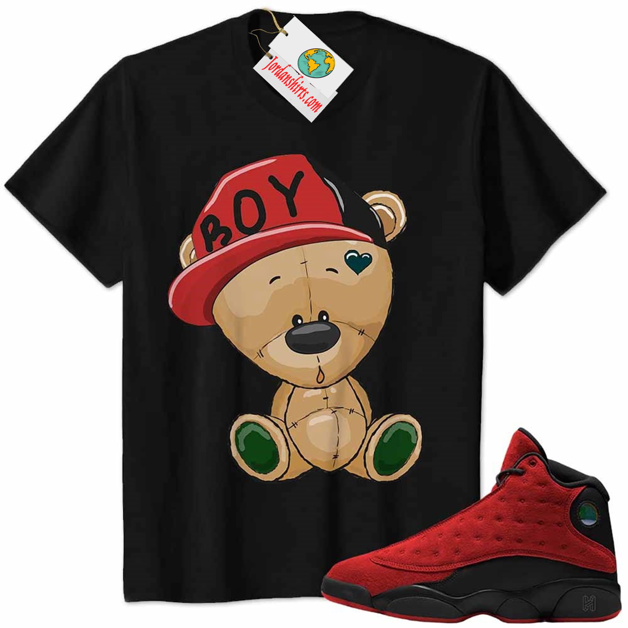 Jordan 13 Shirt, Jordan 13 Reverse Bred Shirt Cute Baby Teddy Bear Black Size Up To 5xl