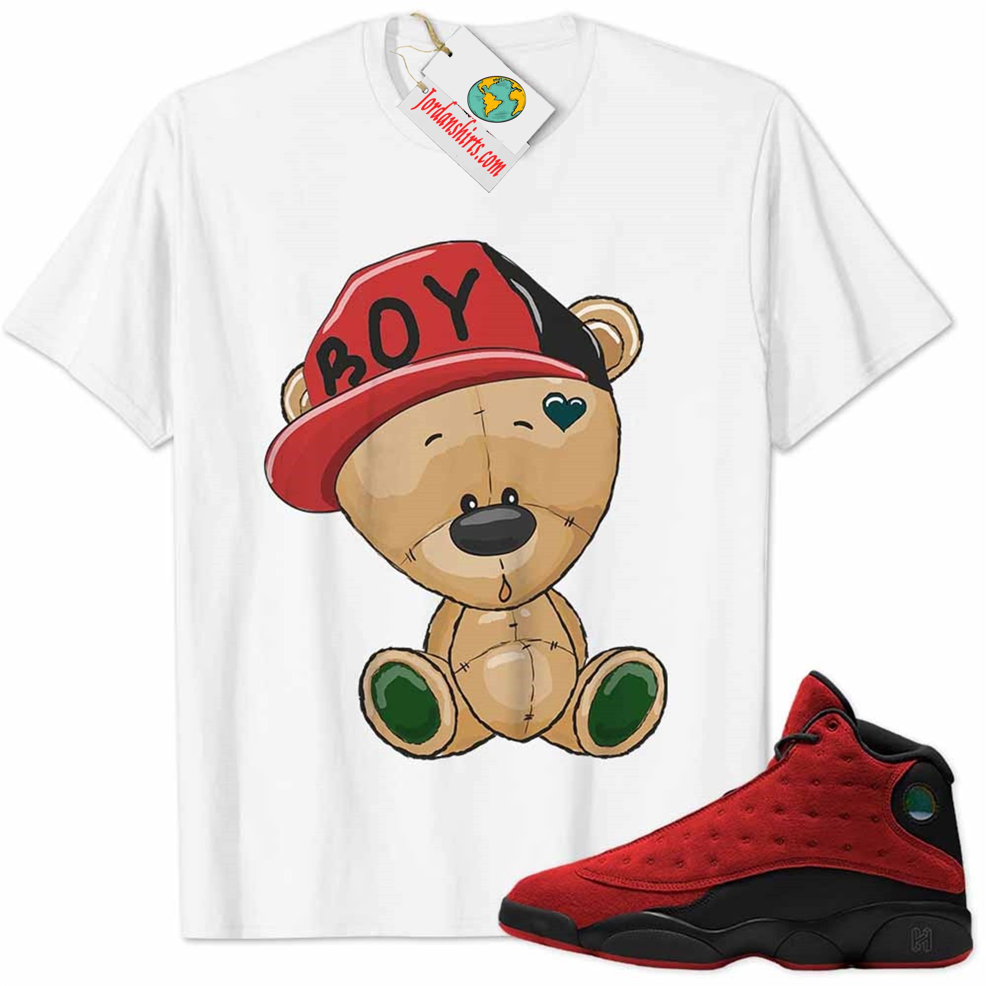 Jordan 13 Shirt, Jordan 13 Reverse Bred Shirt Cute Baby Teddy Bear White Full Size Up To 5xl
