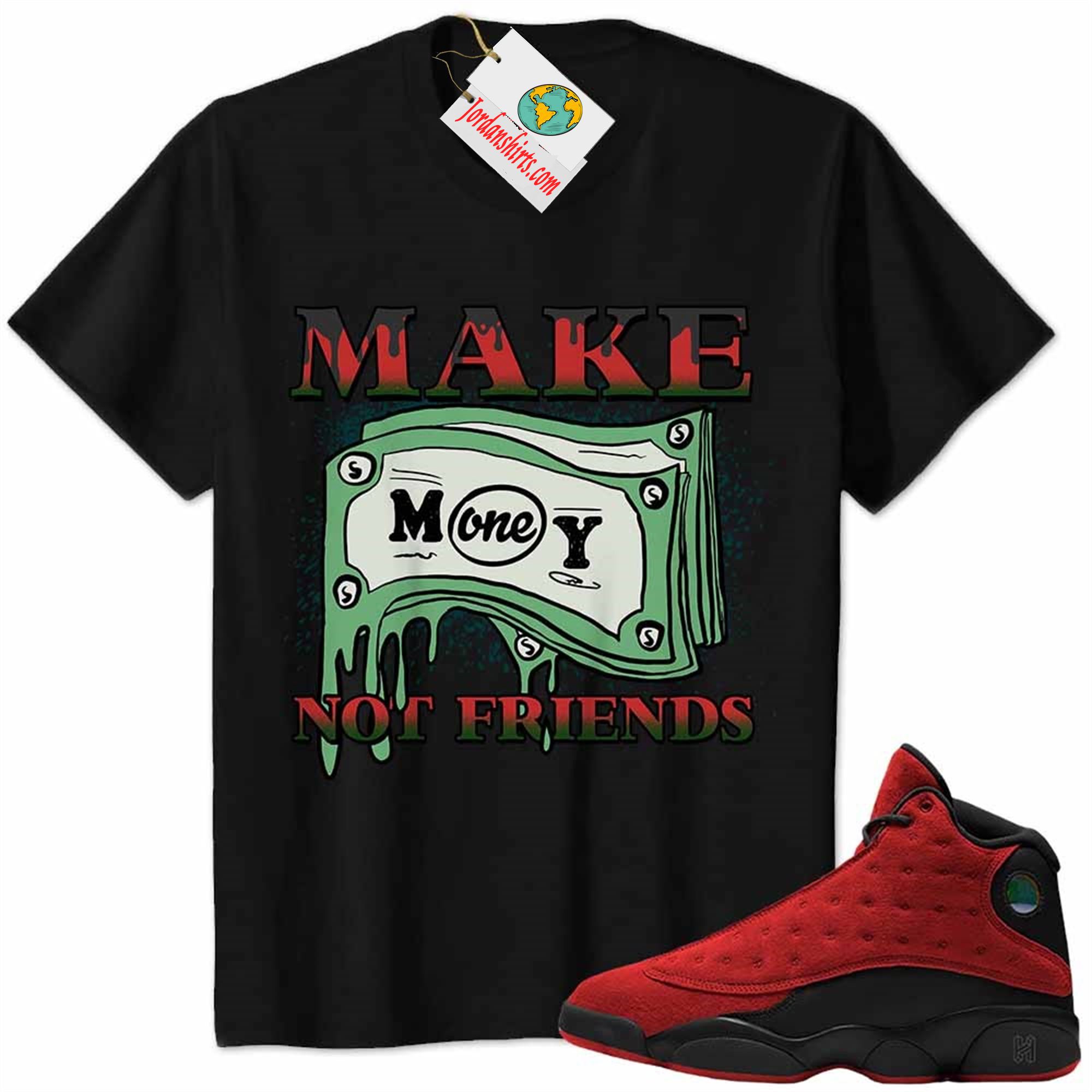 Jordan 13 Shirt, Jordan 13 Reverse Bred Shirt Make Money Graffiti Black Full Size Up To 5xl