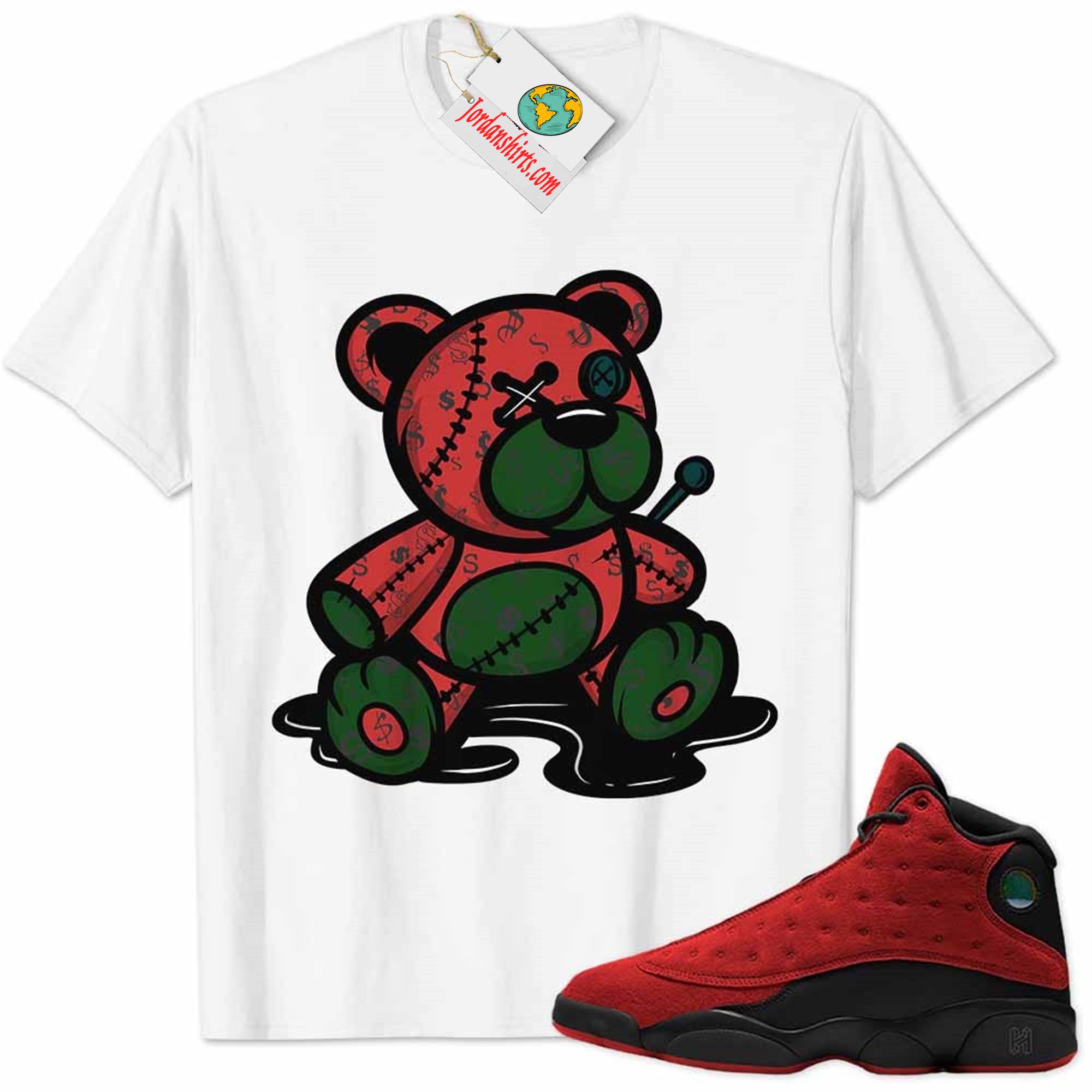 Jordan 13 Shirt, Jordan 13 Reverse Bred Shirt Teddy Bear All Money In White Full Size Up To 5xl
