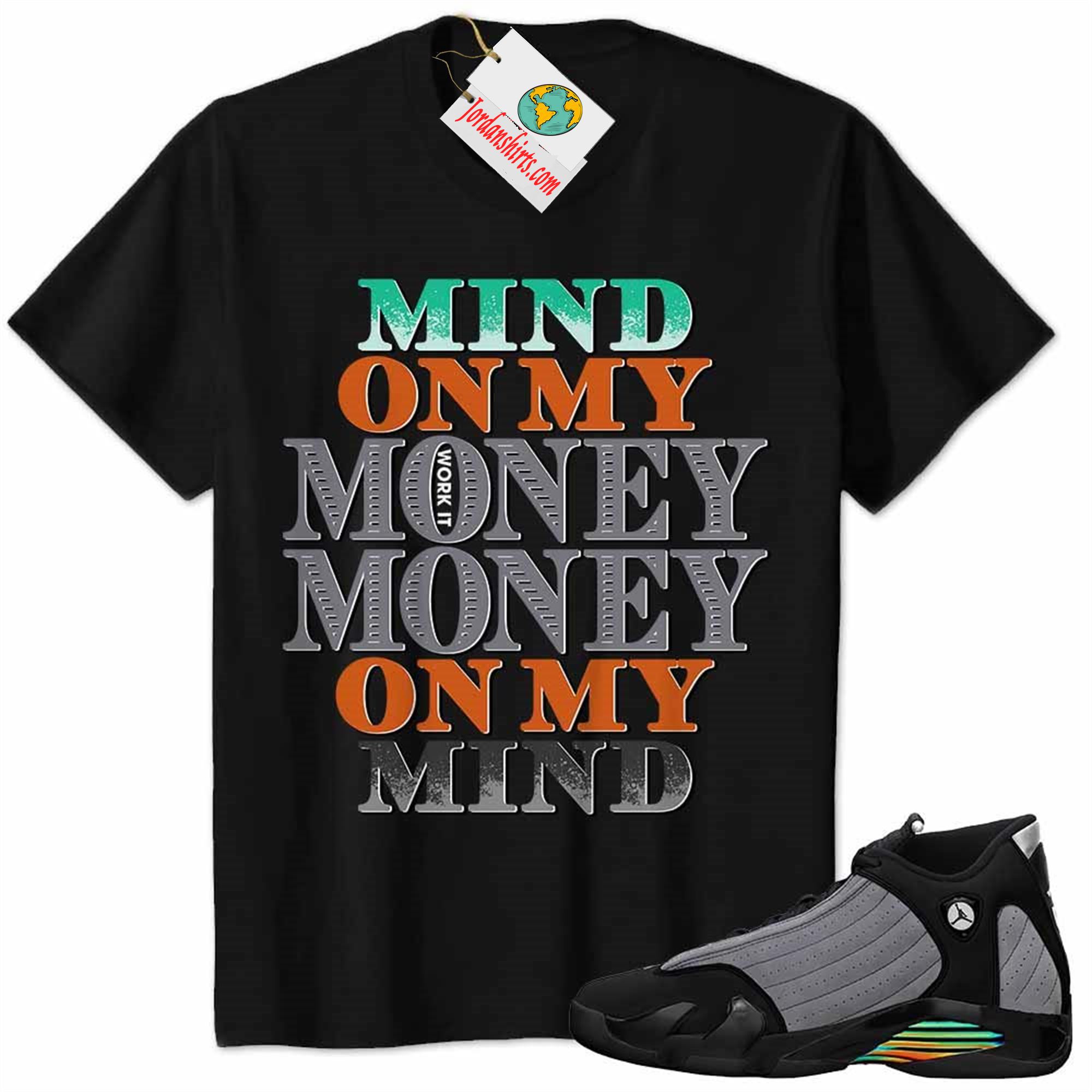 Jordan 14 Shirt, Jordan 14 Particle Grey Shirt Mind On My Money Money On My Mind Black Plus Size Up To 5xl