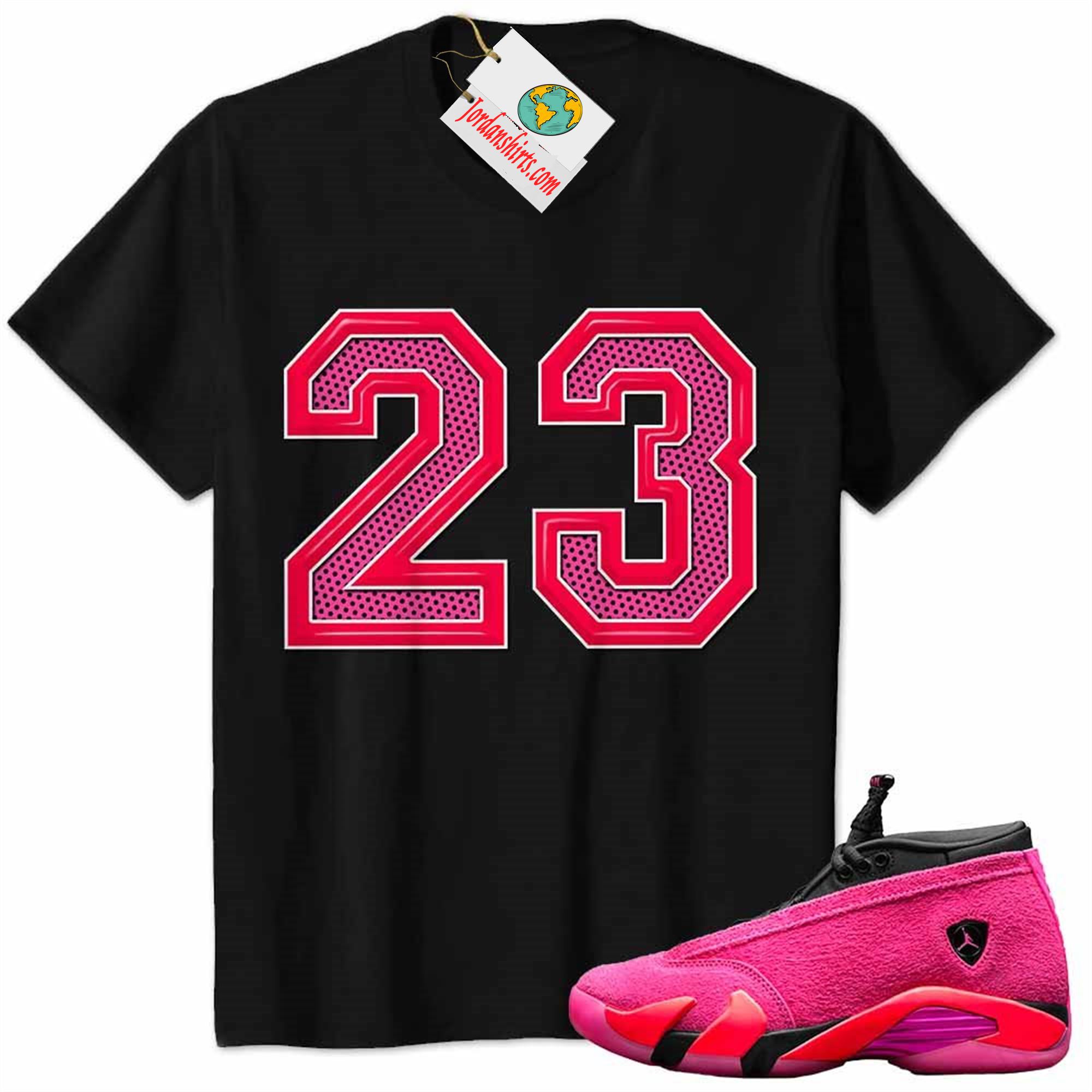 Jordan 14 Shirt, Jordan 14 Wmns Shocking Pink Shirt Michael Jordan Number 23 Black Size Up To 5xl