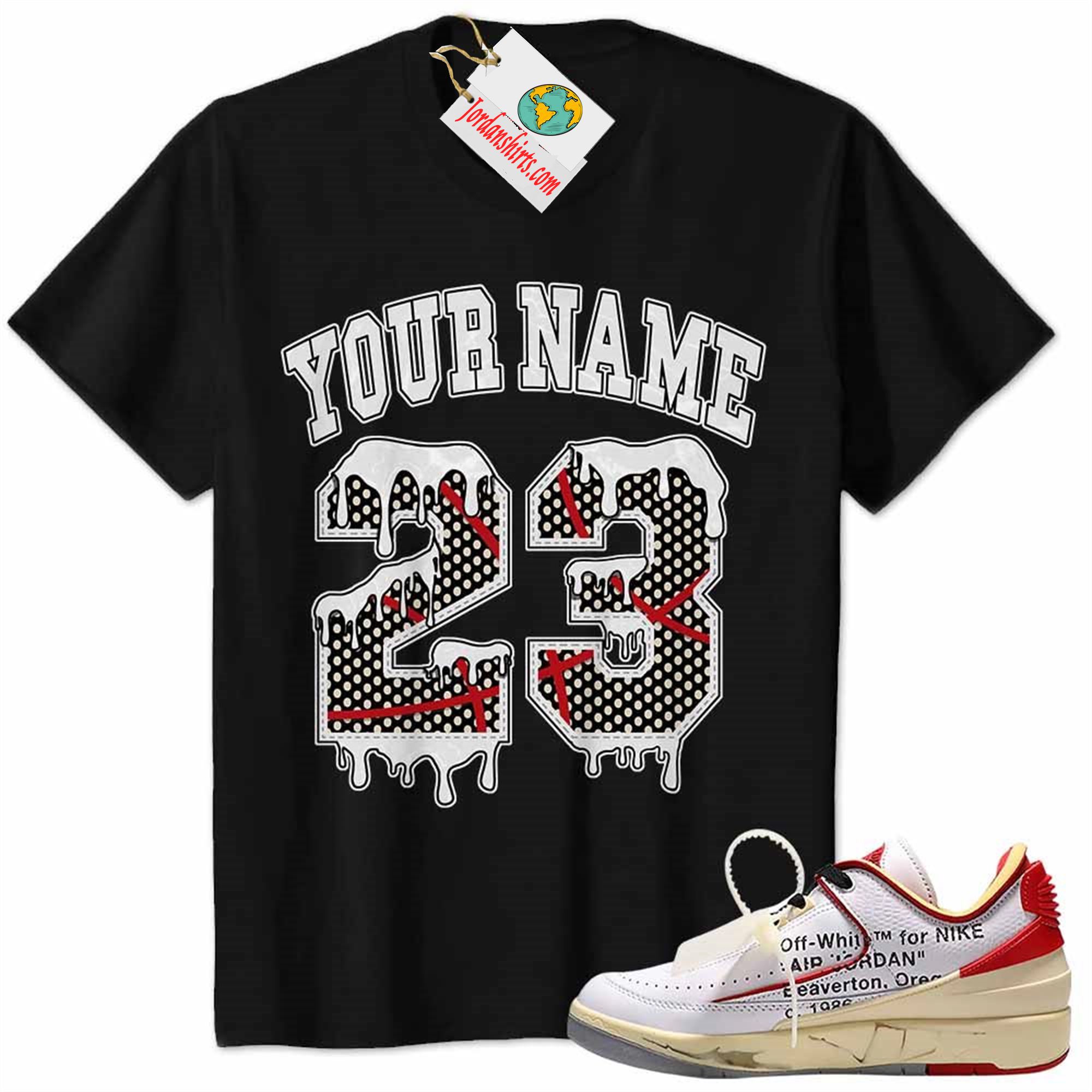 Jordan 2 Shirt, Jordan 2 Low White Red Off-white Shirt Personalized No23 Drippin Black Size Up To 5xl