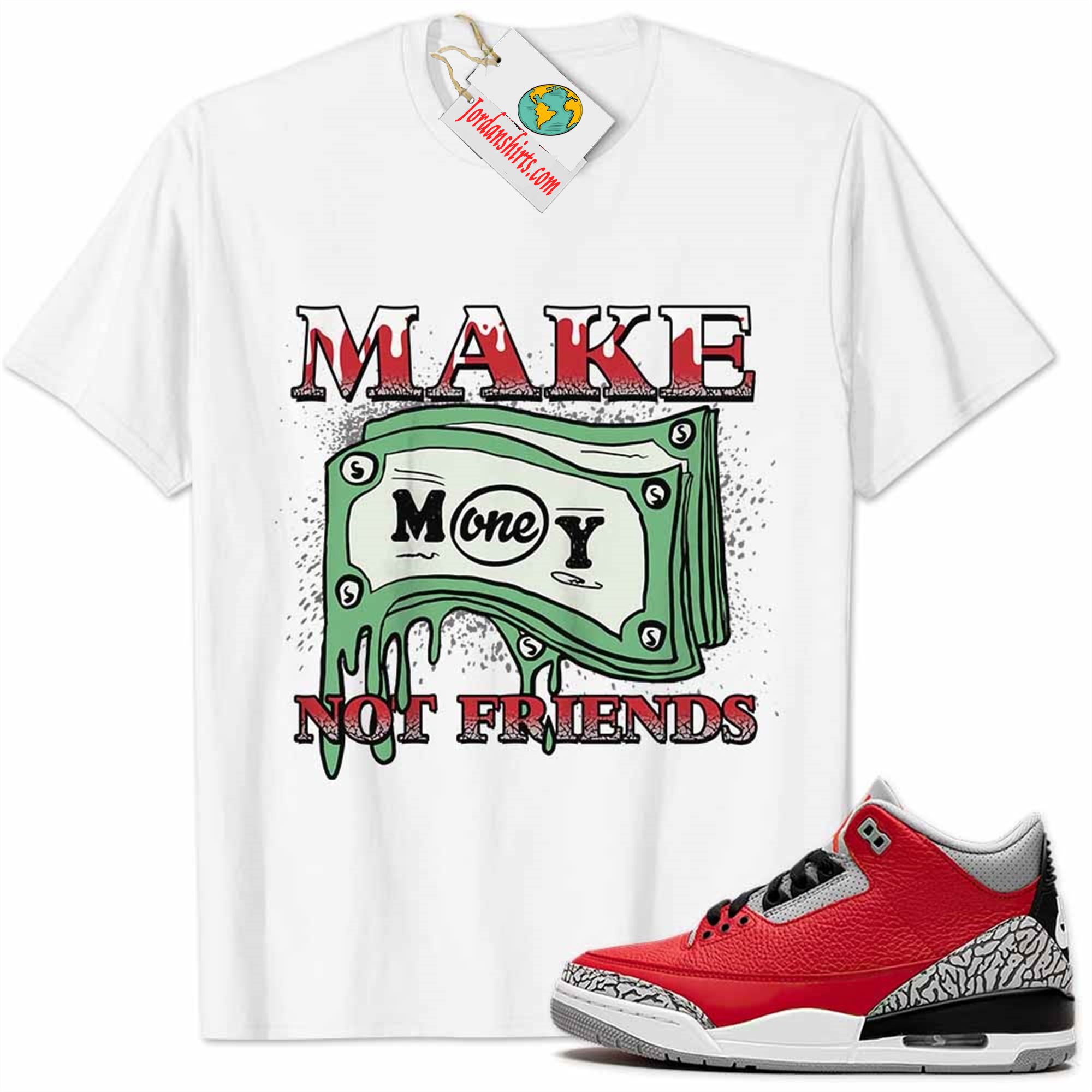 Jordan 3 Shirt, Jordan 3 Cement Shirt Make Money Graffiti White Plus Size Up To 5xl