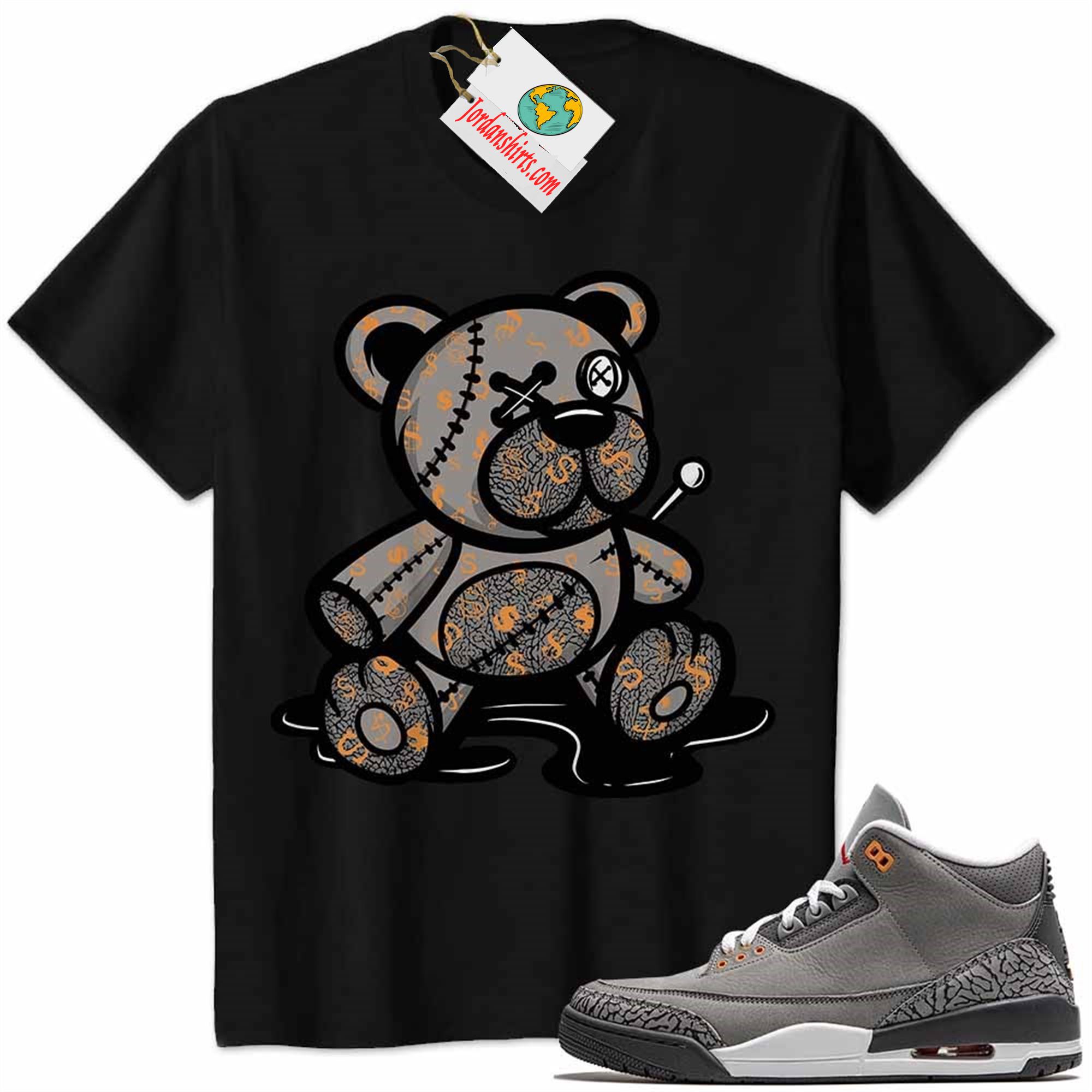 Jordan 3 Shirt, Jordan 3 Cool Grey Shirt Teddy Bear All Money In Black Plus Size Up To 5xl