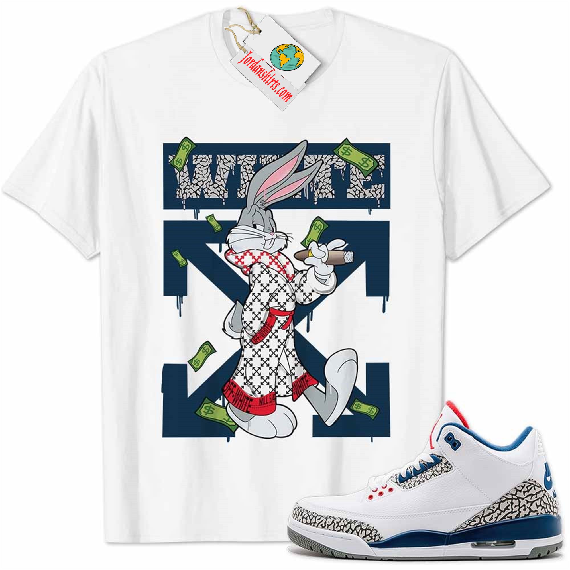 Jordan 3 Shirt, Jordan 3 True Blue Shirt Bug Bunny Smokes Weed Money Falling White Full Size Up To 5xl