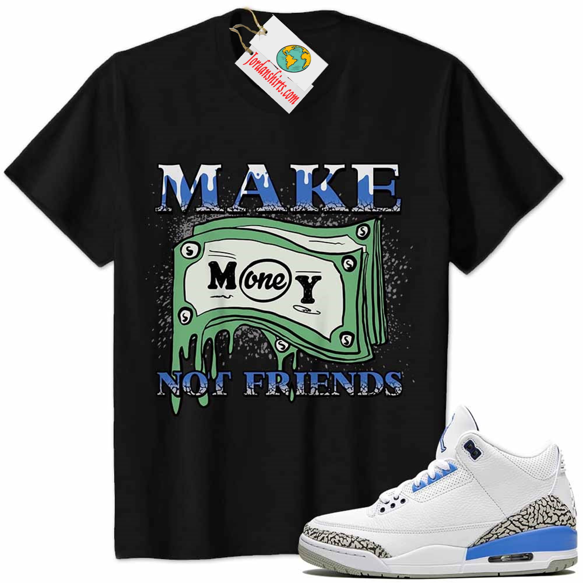 Jordan 3 Shirt, Jordan 3 Unc Shirt Make Money Graffiti Black Plus Size Up To 5xl