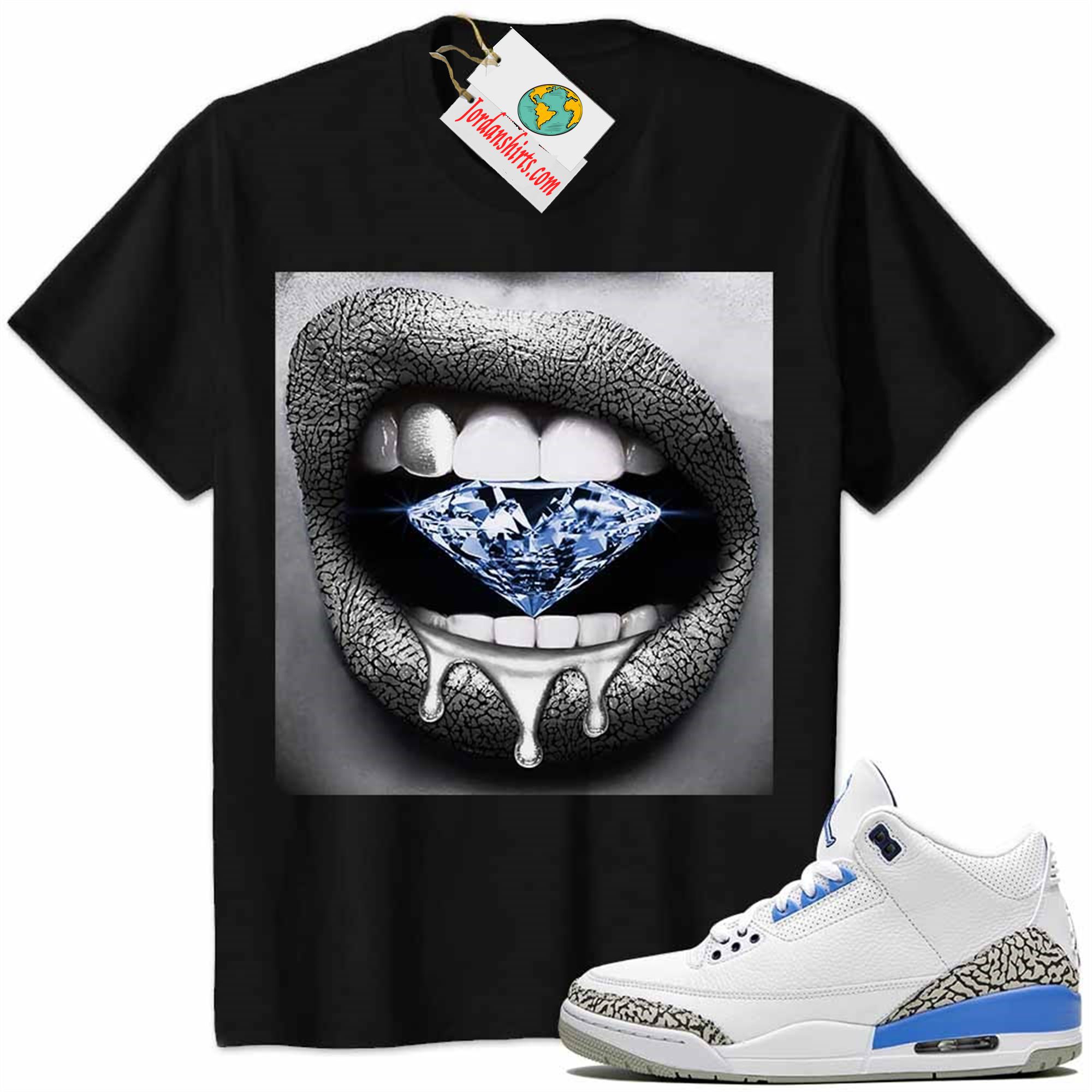 Jordan 3 Shirt, Jordan 3 Unc Shirt Sexy Lip Bite Diamond Dripping Black Full Size Up To 5xl