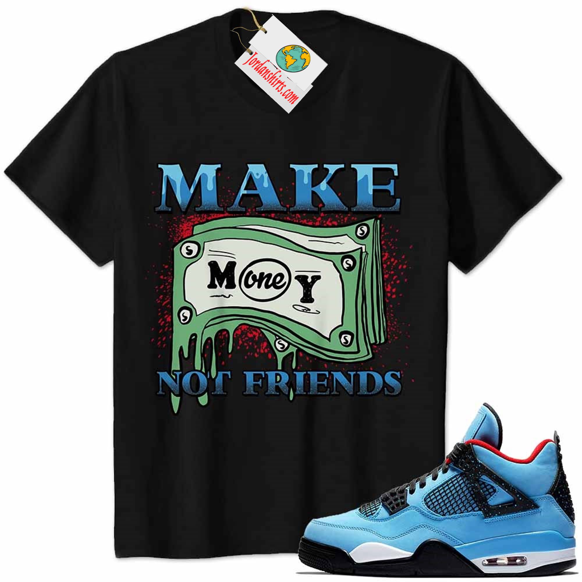 Jordan 4 Shirt, Jordan 4 Cactus Jack Travis Scott Shirt Make Money Graffiti Black Size Up To 5xl
