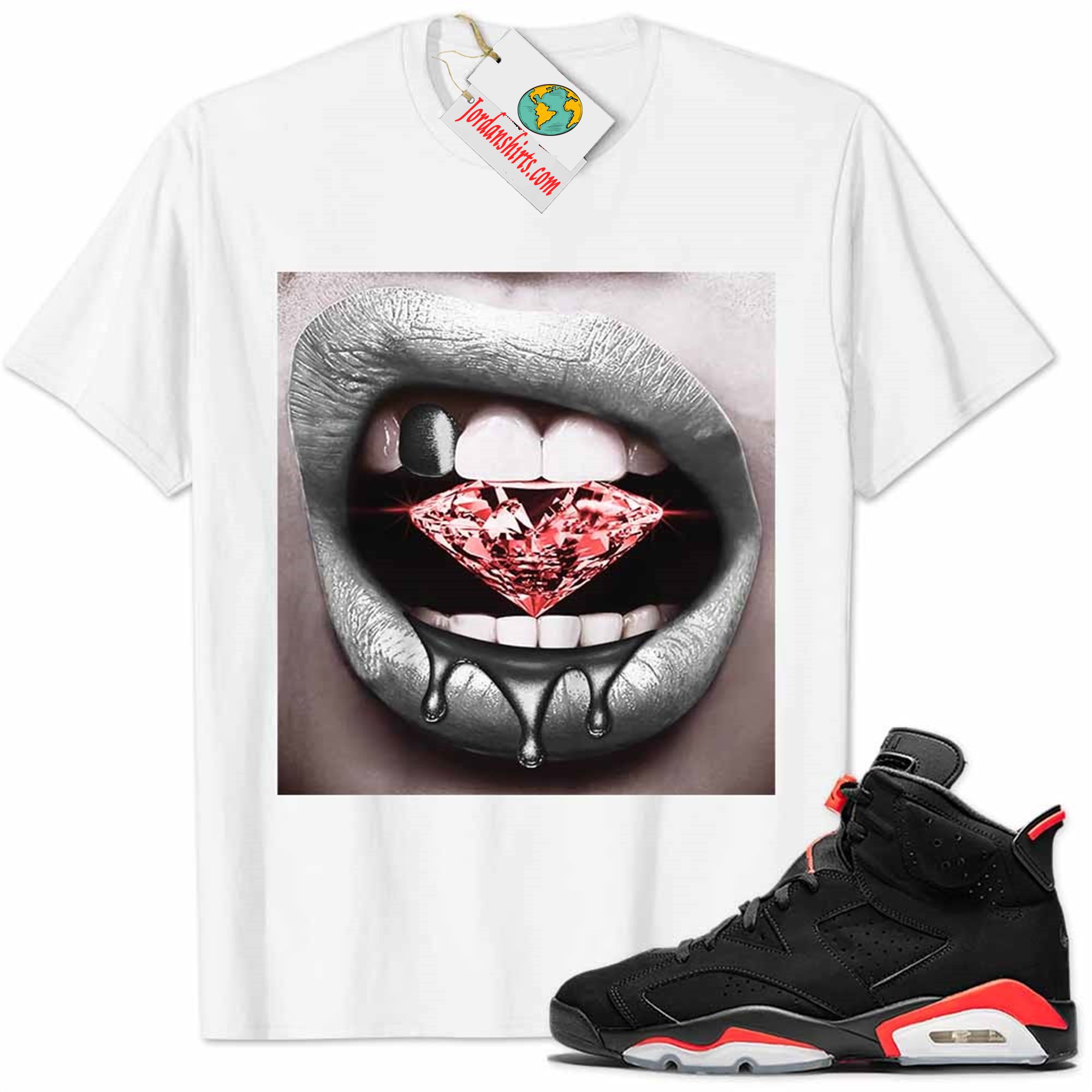 Jordan 6 Shirt, Jordan 6 Infrared Shirt Sexy Lip Bite Diamond Dripping White Full Size Up To 5xl